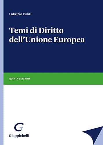 Temi di diritto dell'Unione Europea Law
