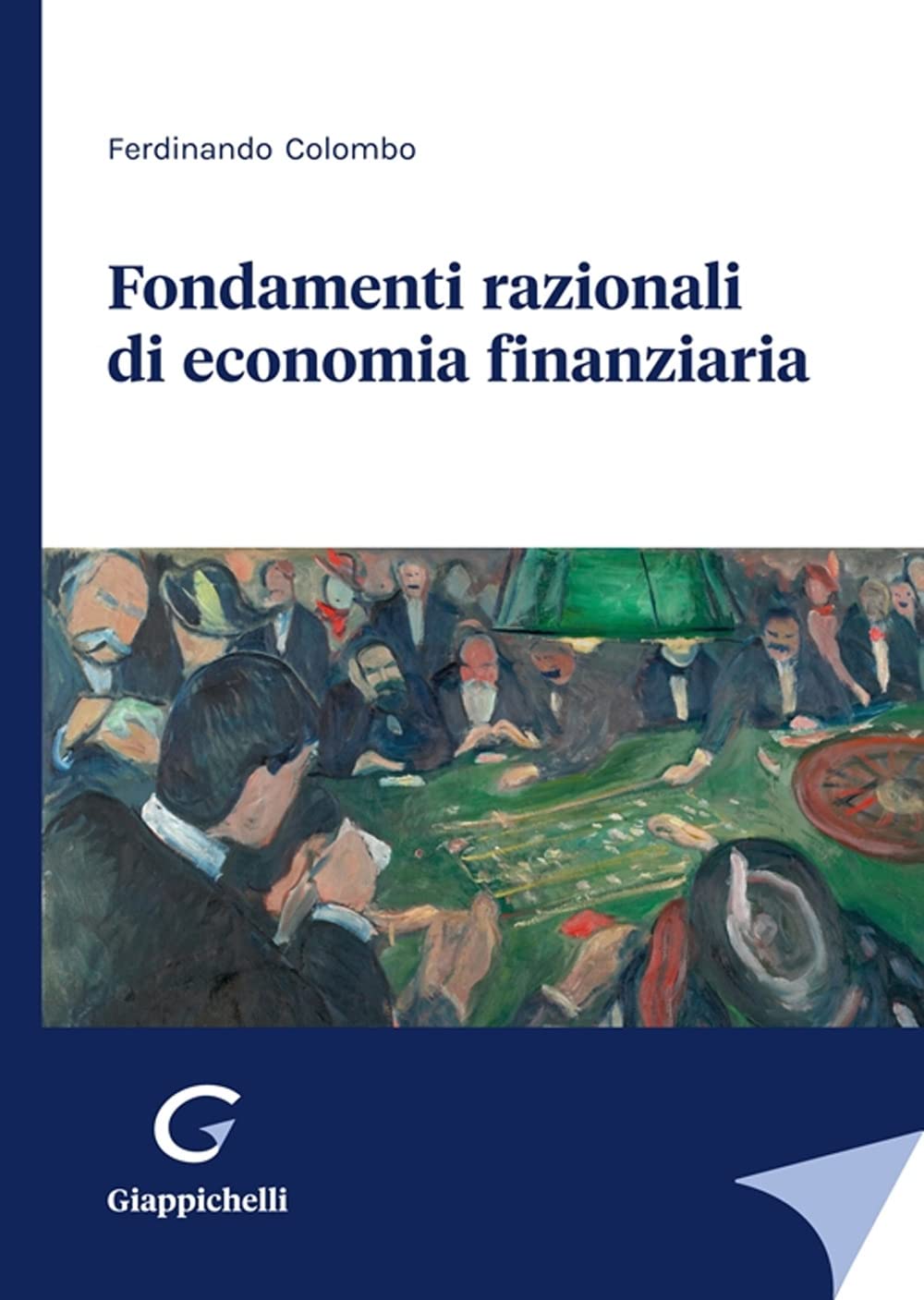 Fondamenti razionali di economia finanziaria Business, Finance & Career