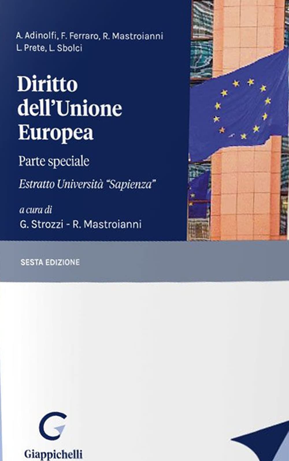 Diritto dell'Unione Europea. Parte speciale. Estratto Università «Sapienza» book