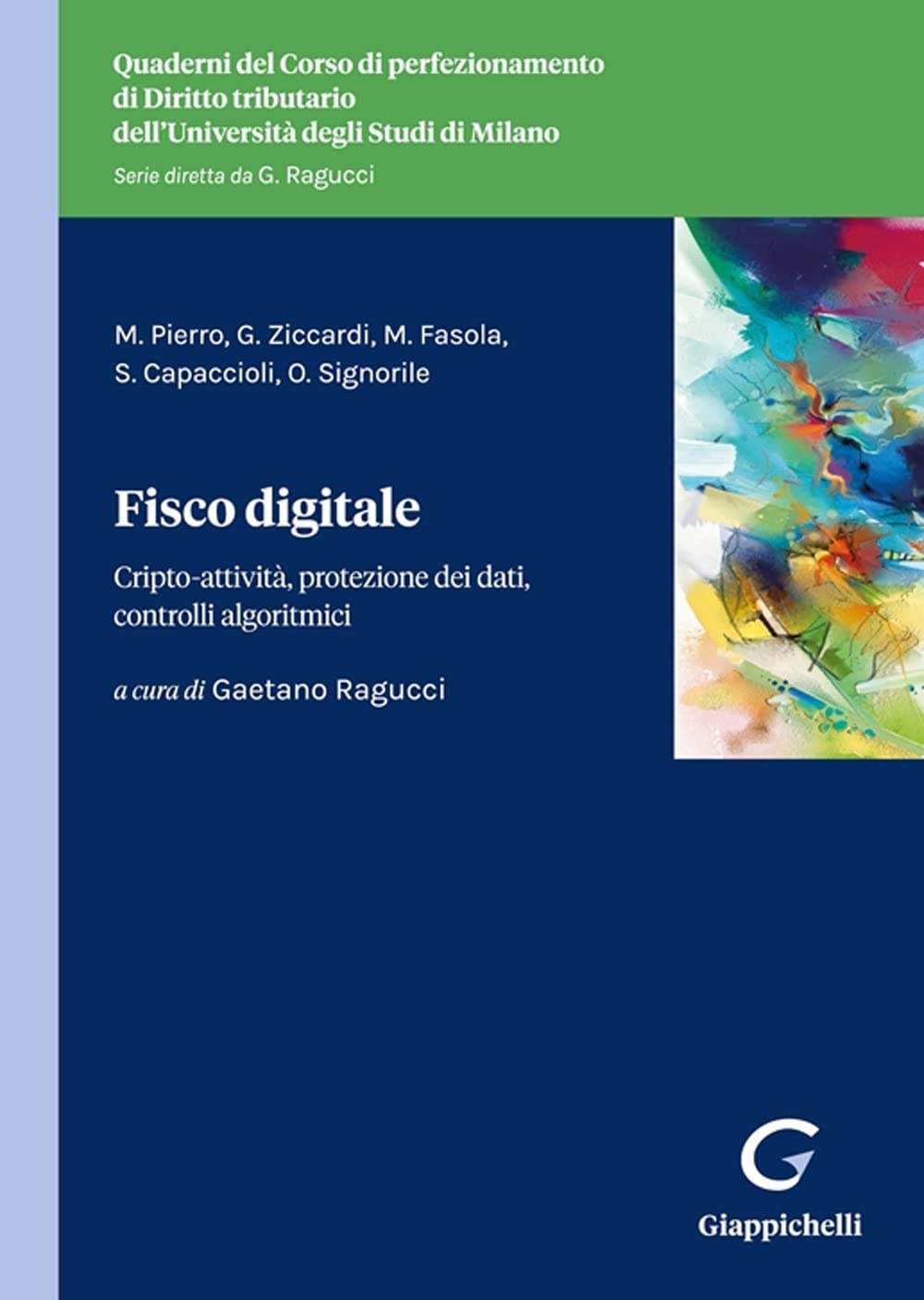 Fisco digitale. Cripto-attività, protezione dei dati, controlli algoritmici book