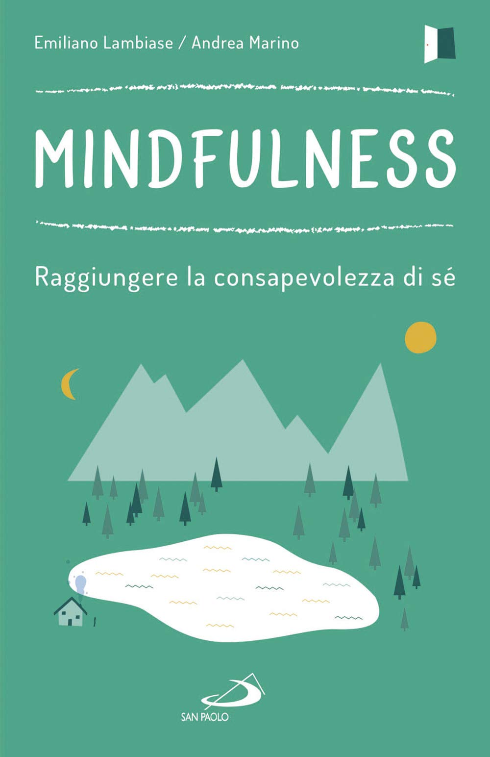 Mindfulness. Raggiungere la consapevolezza di sé (Psicologia) Lifestyle
