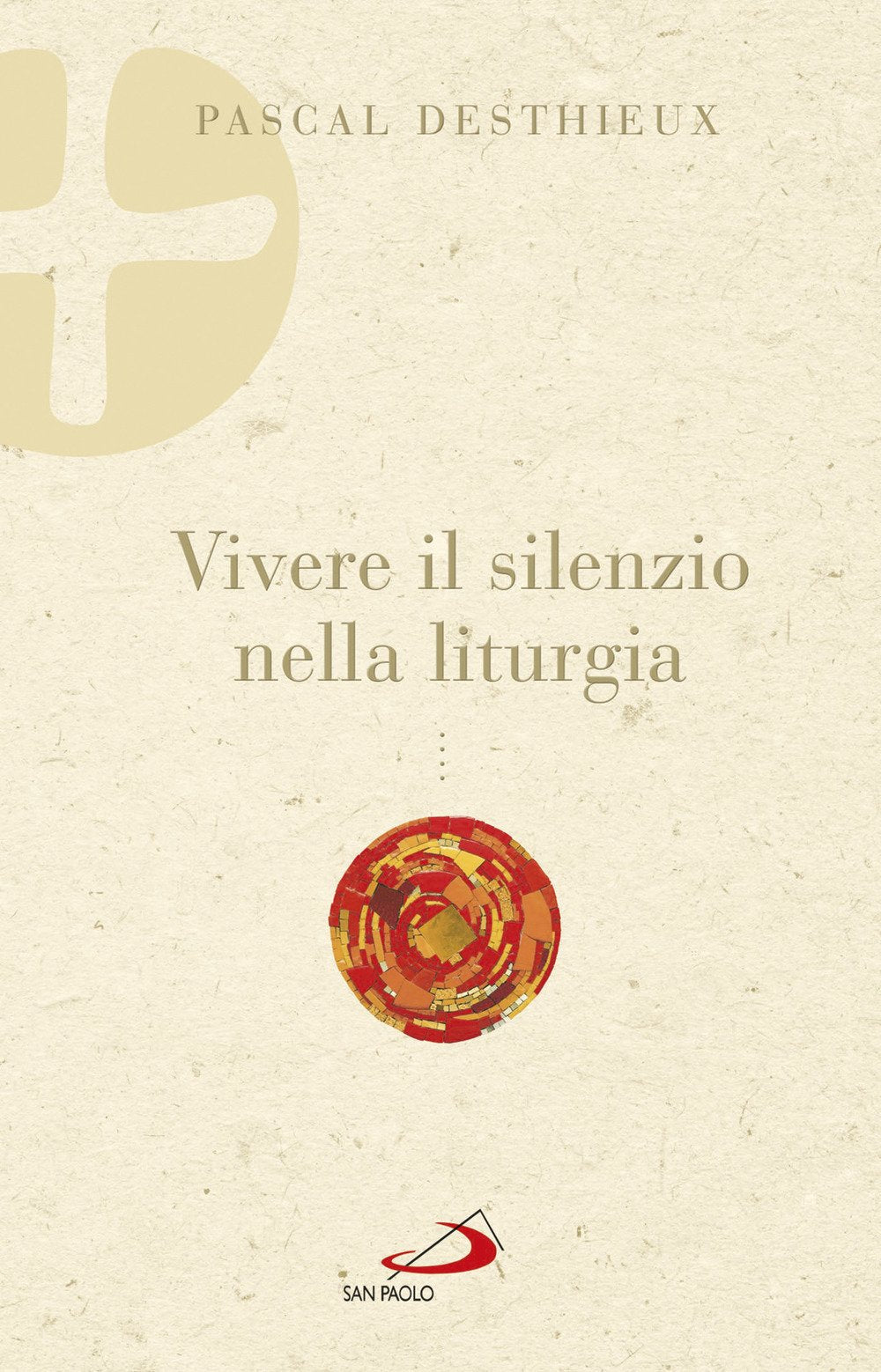 Vivere il silenzio nella liturgia book