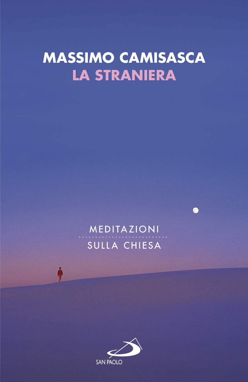 La straniera. Meditazioni sulla Chiesa book
