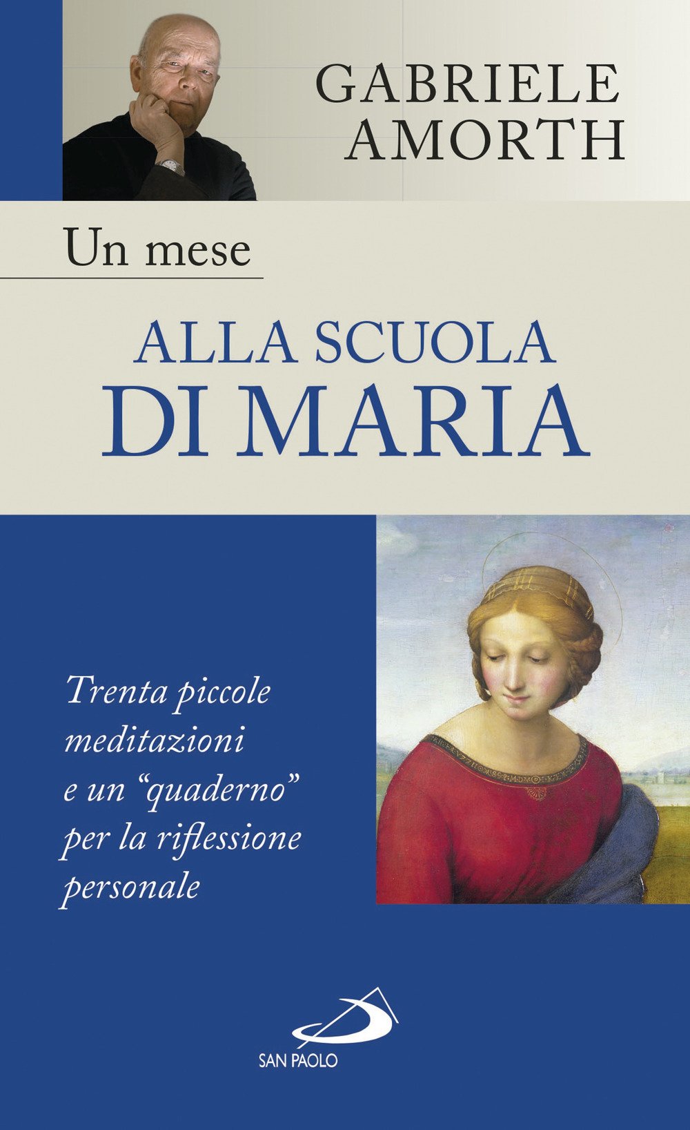 Un mese alla scuola di Maria. Trenta piccole meditazioni e un "quaderno" per la riflessione personale book