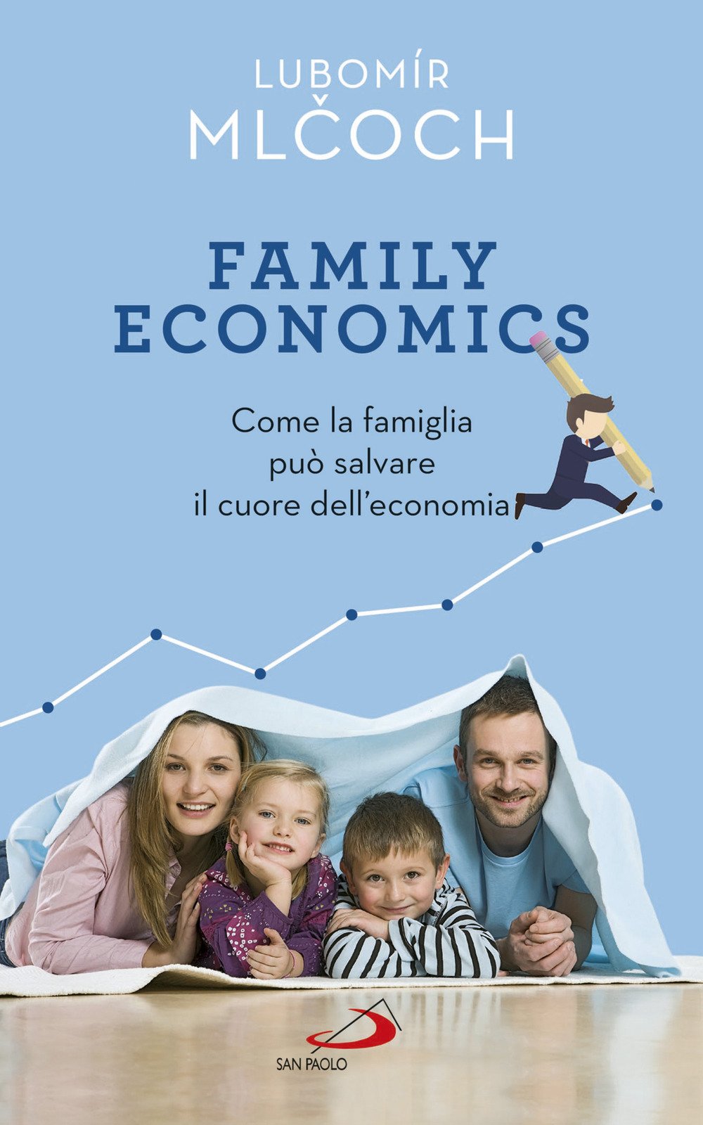 Family economics. Come la famiglia può salvare il cuore dell'economia book