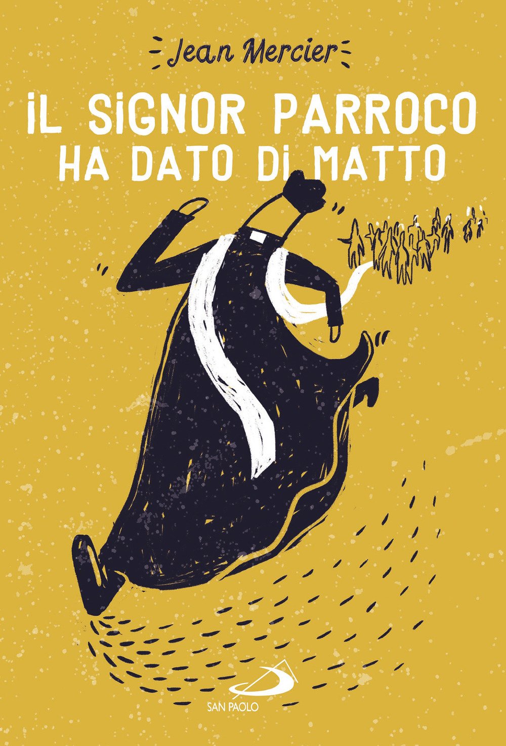 Il signor parroco ha dato di matto book
