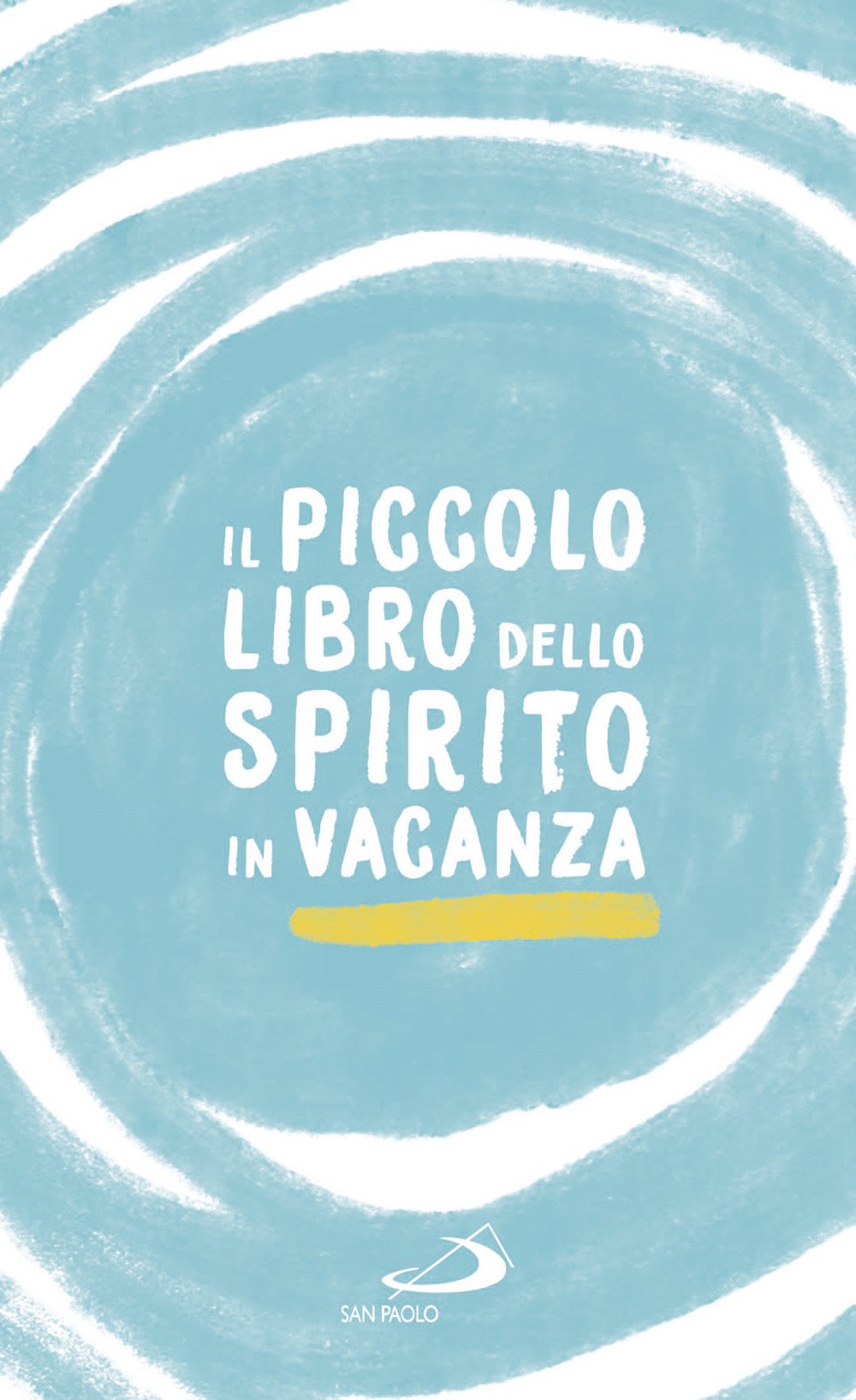 Il piccolo libro dello spirito in vacanza book