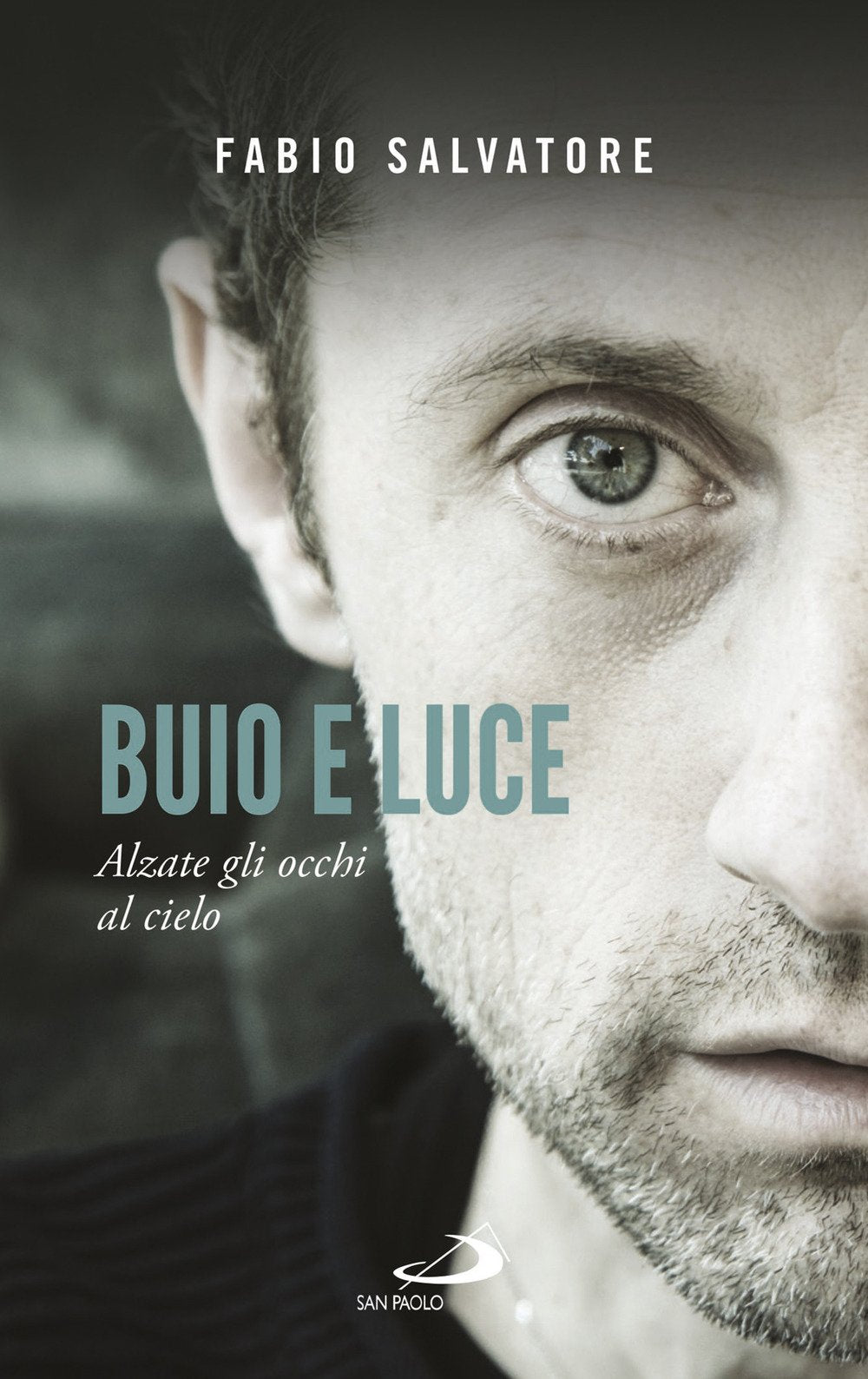 Buio e luce. Alzate gli occhi al cielo book