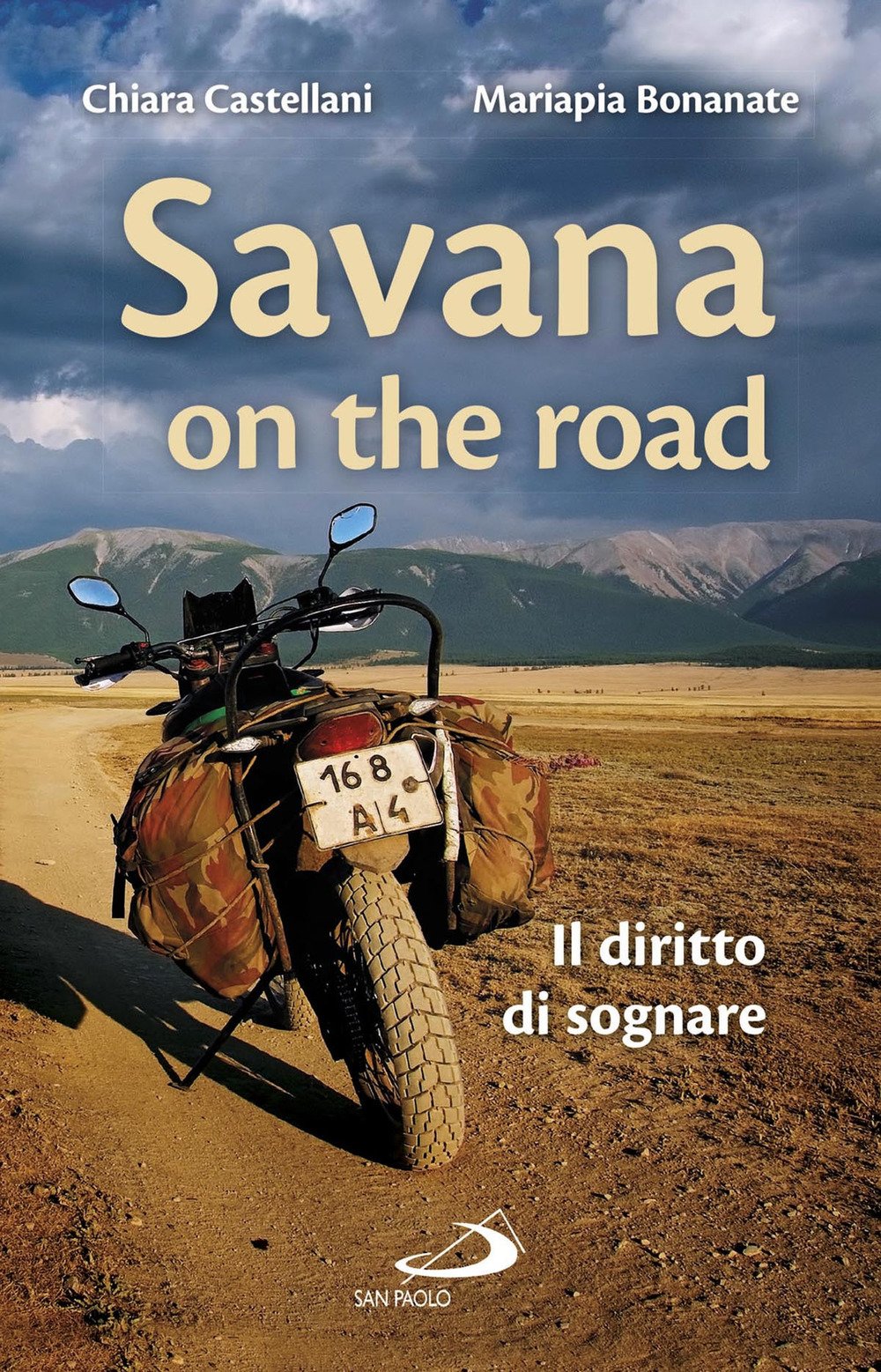 Savana on the road. Il diritto di sognare Medicine