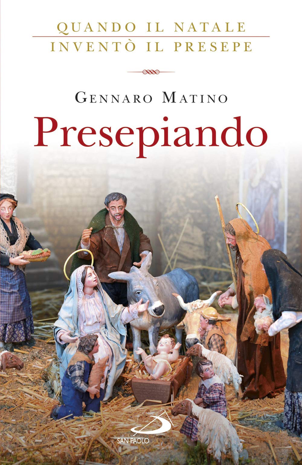 Presepiando. Quando il Natale inventò il presepe book