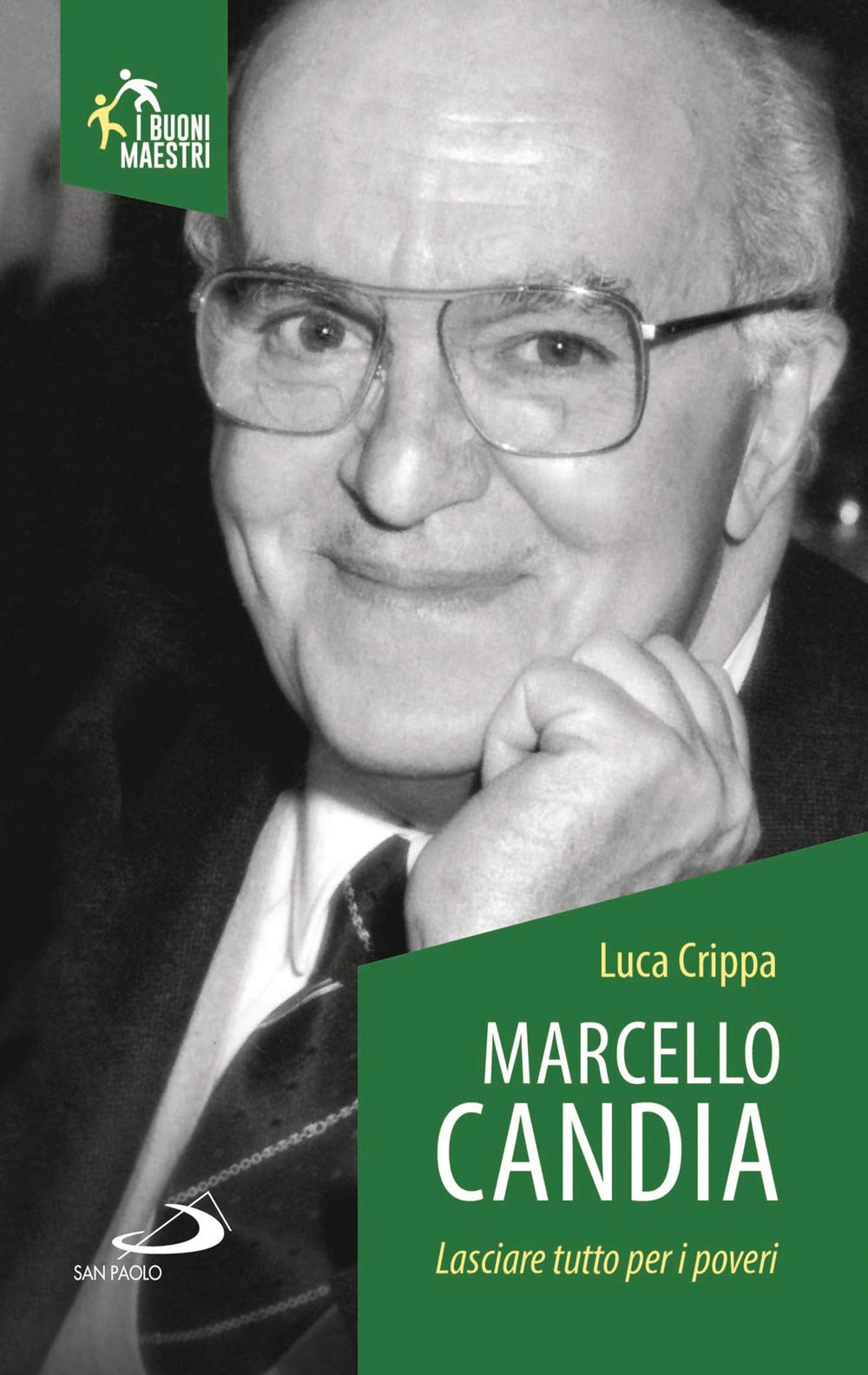 Marcello Candia. Lasciare tutto per i poveri book