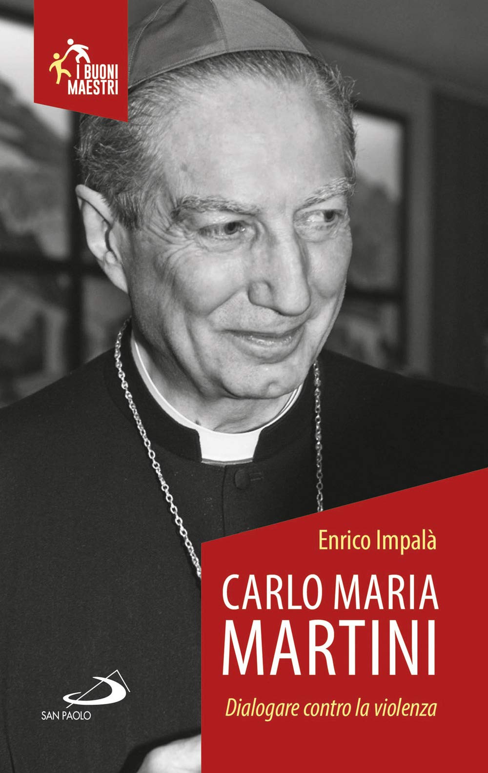 Carlo Maria Martini. Dialogare contro la violenza book