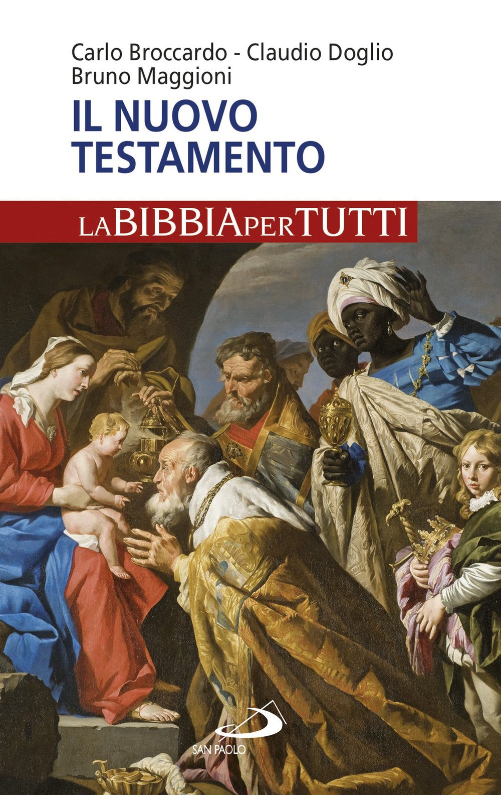 Il Nuovo Testamento. La Bibbia per tutti Religion & Esotericism