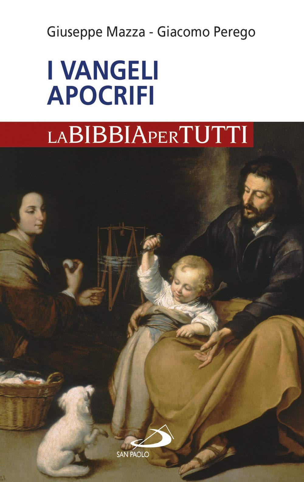 I Vangeli apocrifi. La Bibbia per tutti Religion & Esotericism
