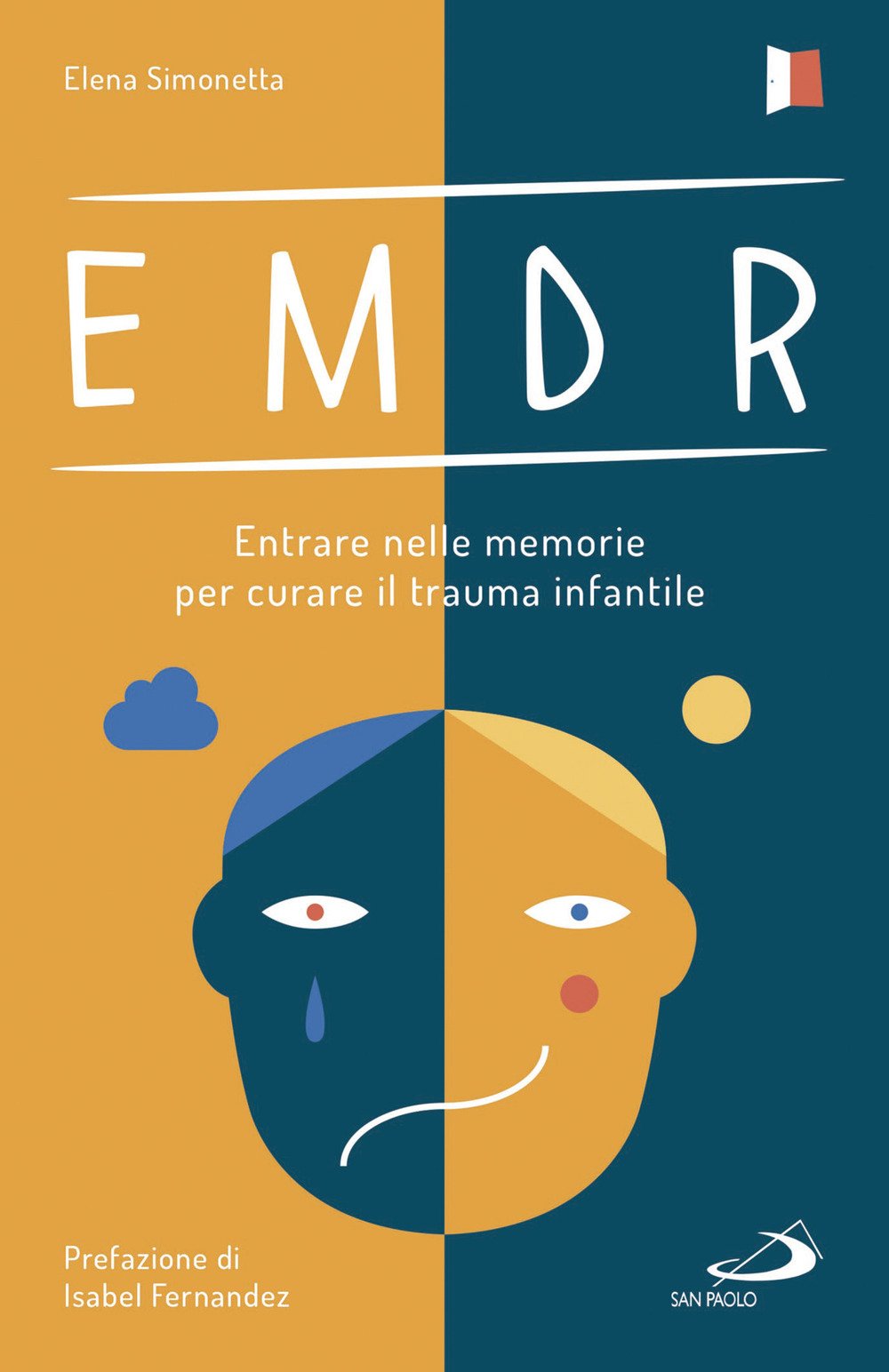 EMDR. Entrare nelle memorie per curare il trauma infantile (Psicologia) Psychology
