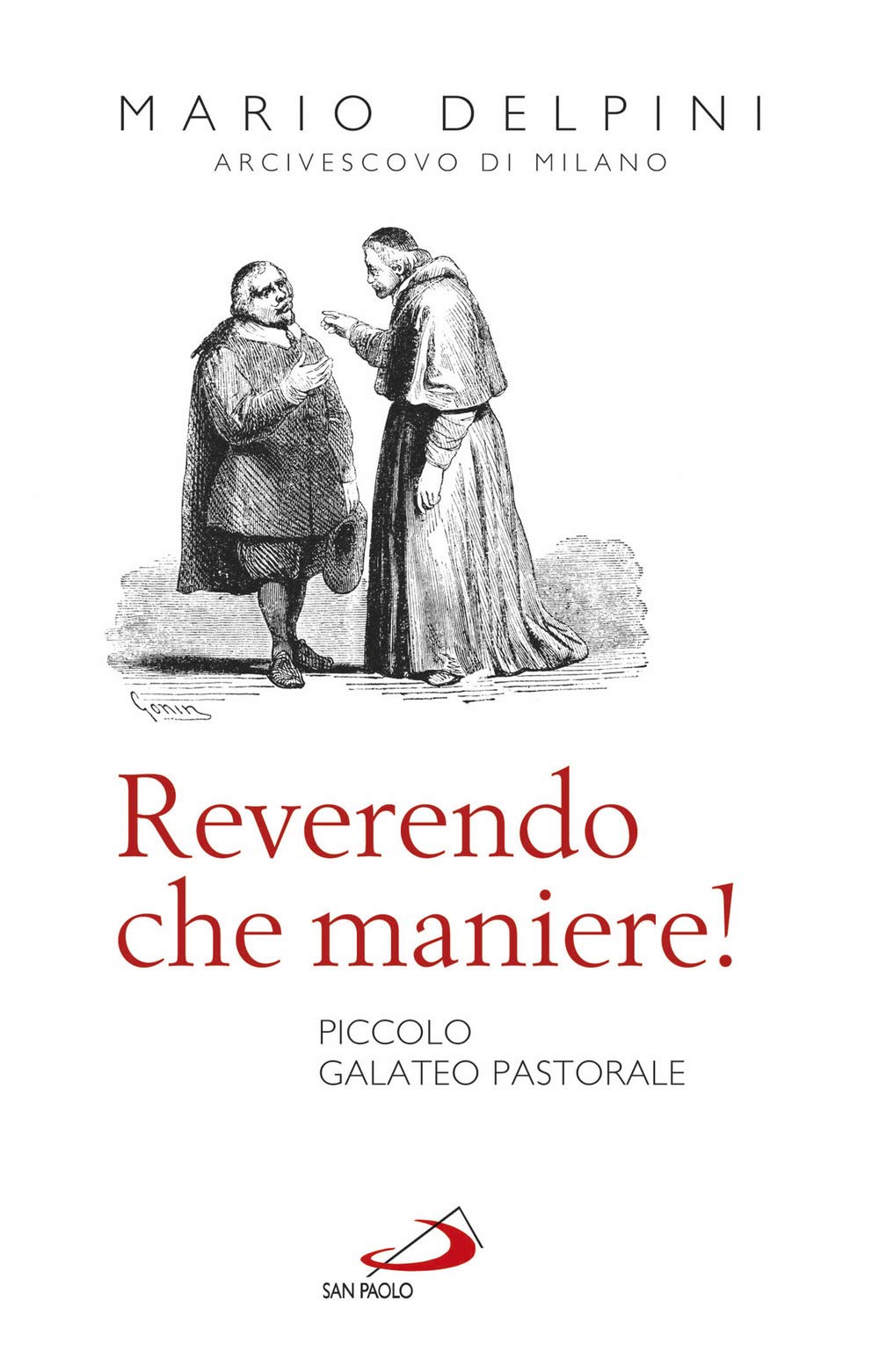 Reverendo che maniere! Piccolo galateo pastorale Religion & Esotericism
