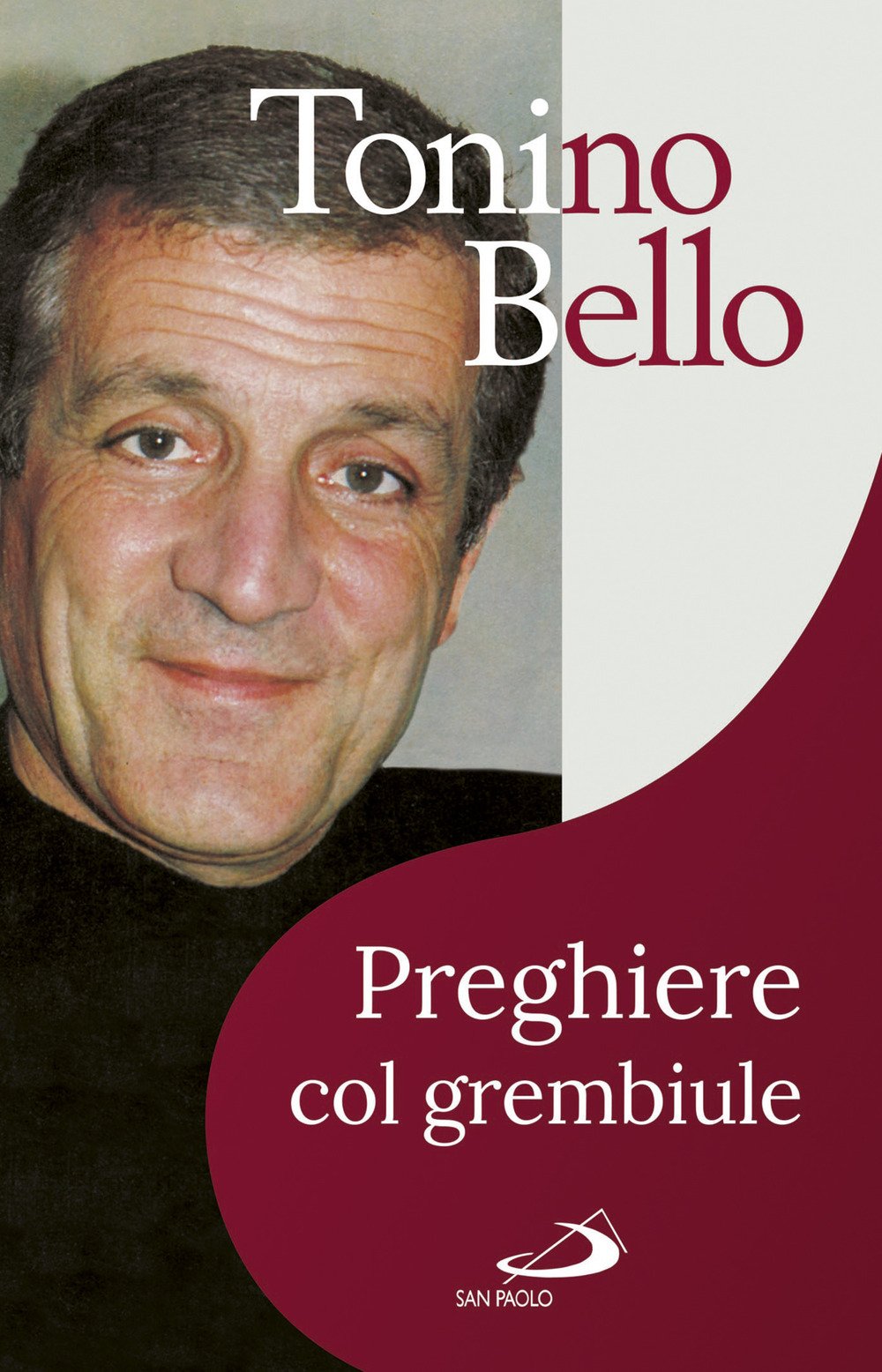 Preghiere col grembiule. Dammi, Signore, un'ala di riserva Religion & Esotericism