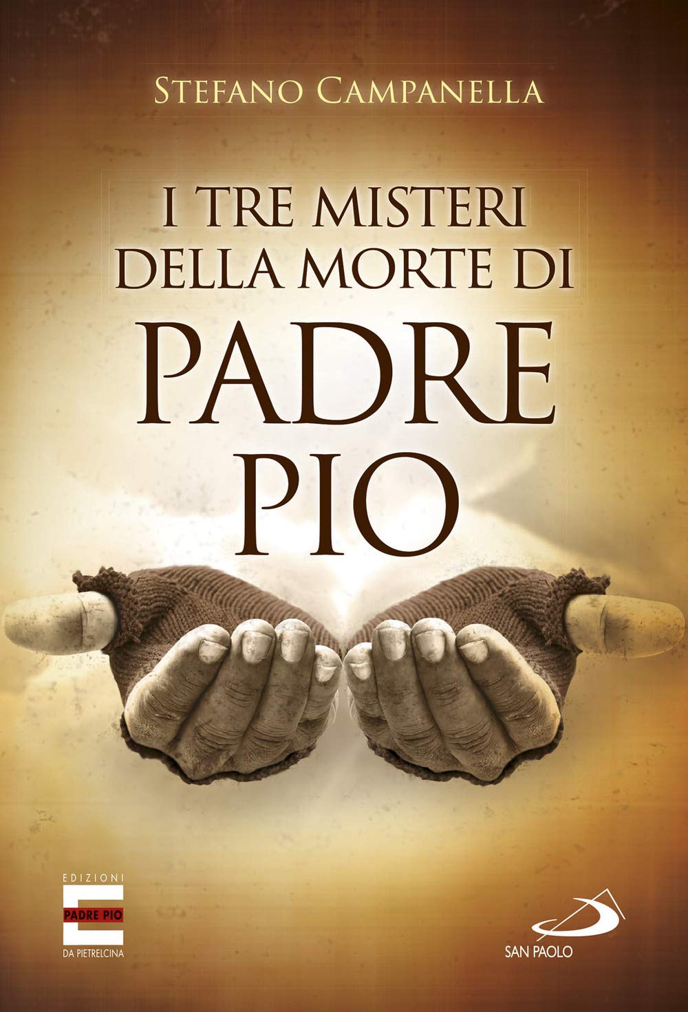 I tre misteri della morte di padre Pio Politics & History
