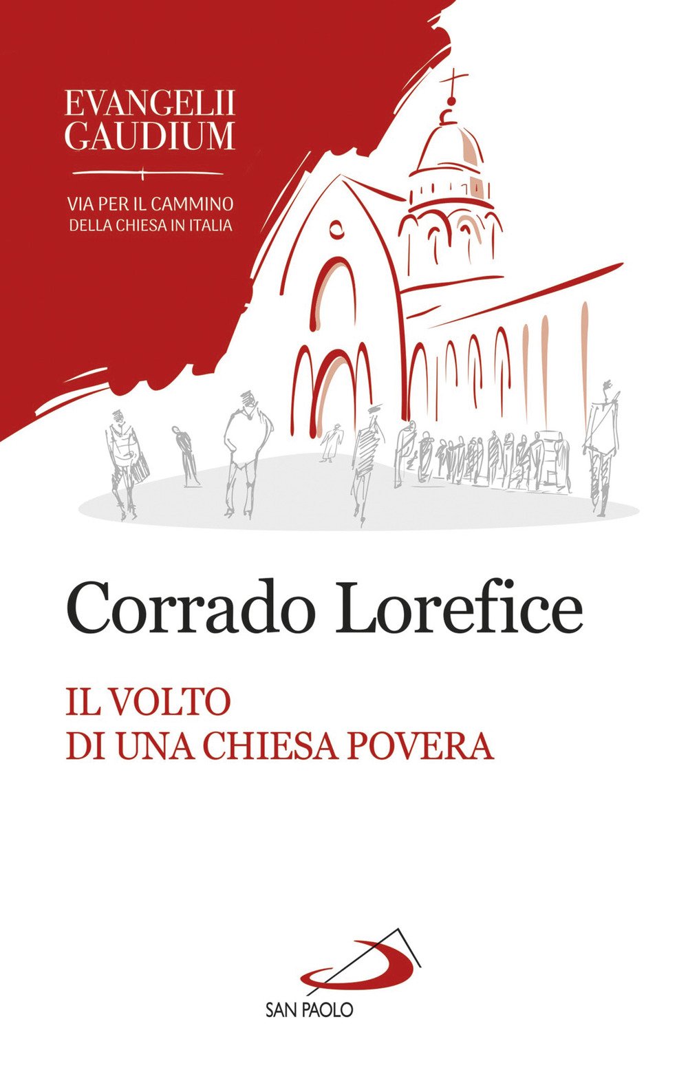 Il volto di una Chiesa povera. L'ecclesiologia conciliare di Evangelii gaudium Religion & Esotericism