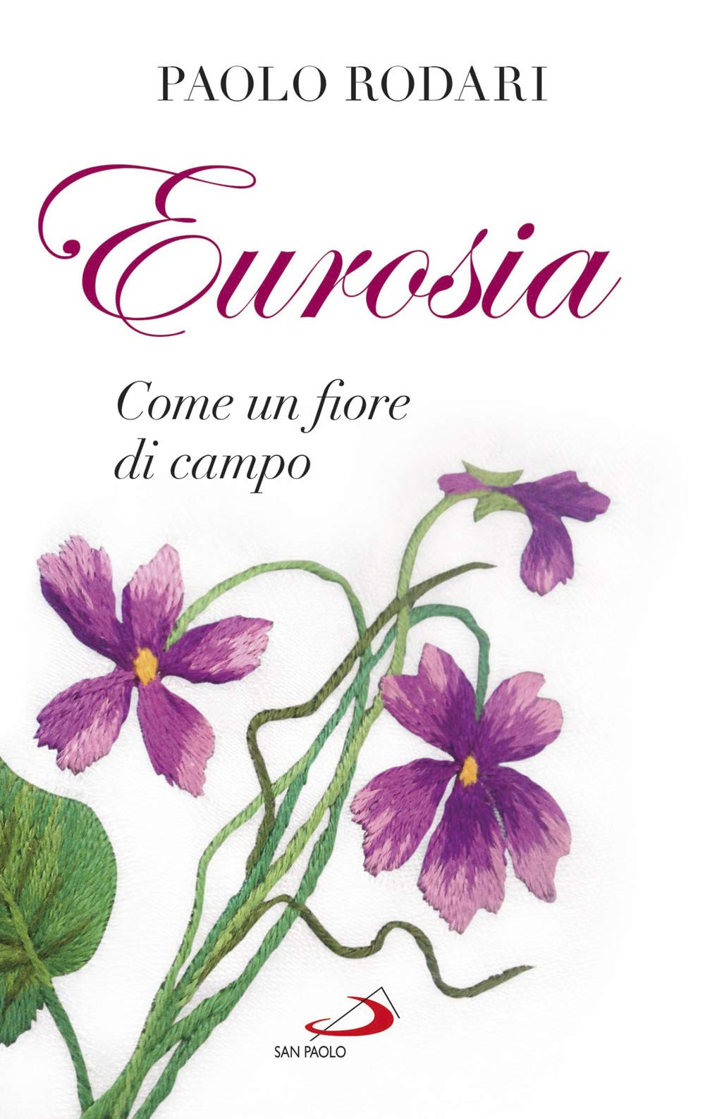 Eurosia. Come un fiore di campo book
