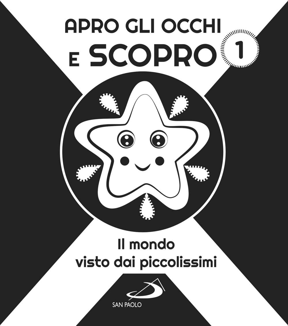 Apro gli occhi e scopro. Il mondo visto dai piccolissimi (Vol. 1) book