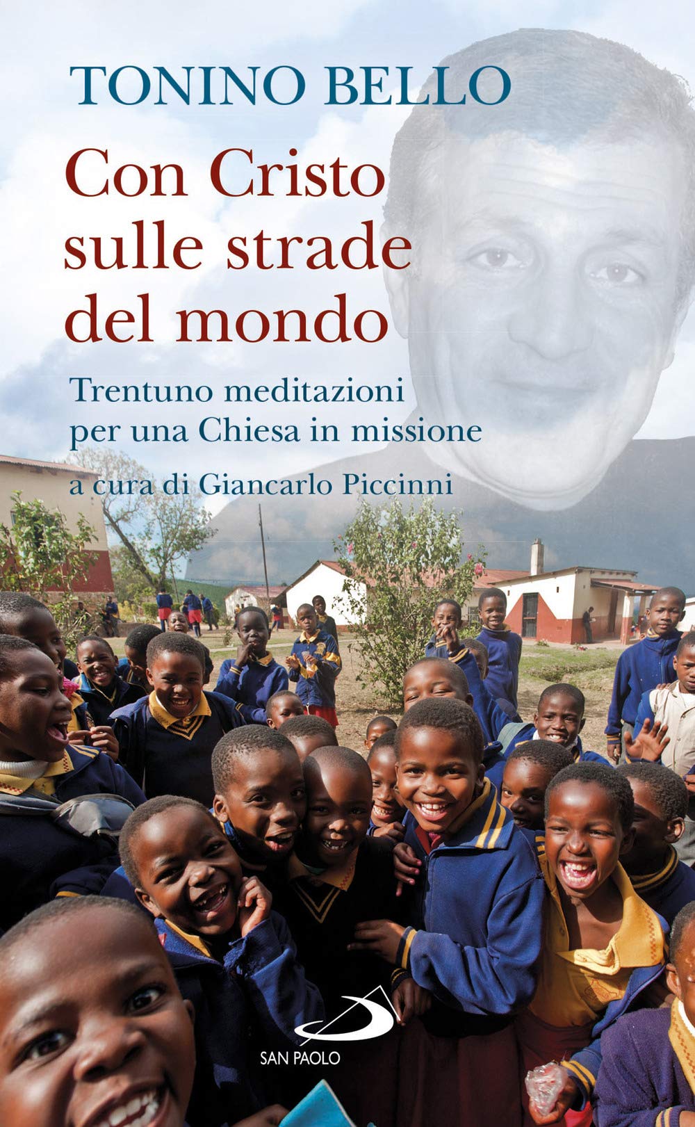 Con Cristo sulle strade del mondo. Trentuno meditazioni per una Chiesa in missione book