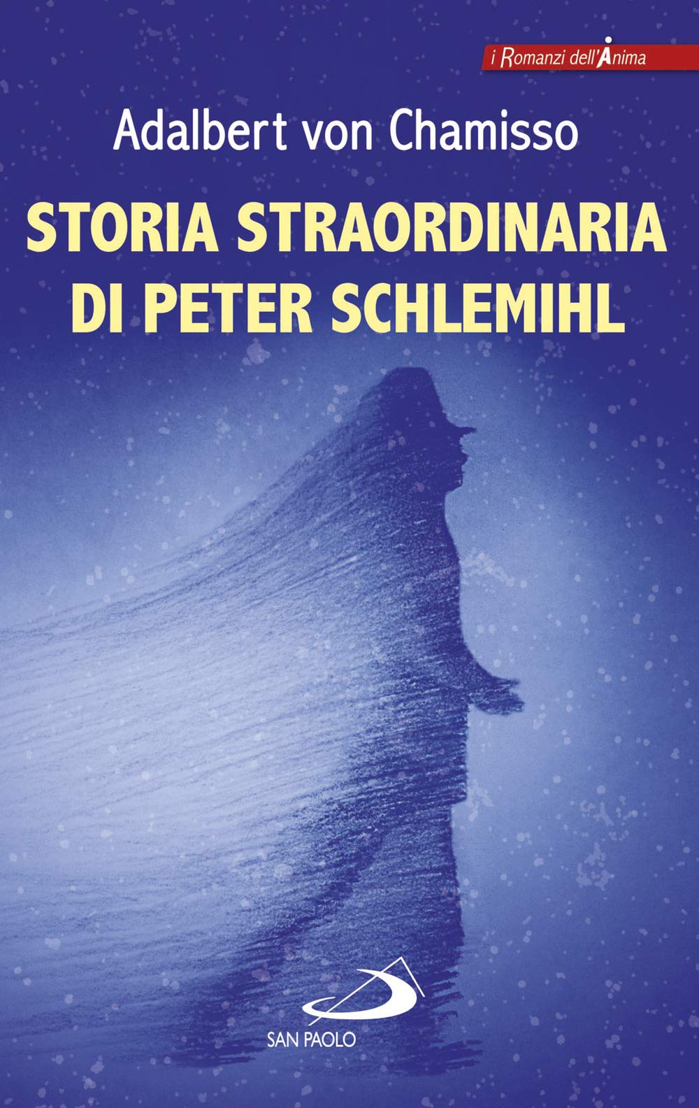 Storia straordinaria di Peter Schlemihl (Le vele) Classics