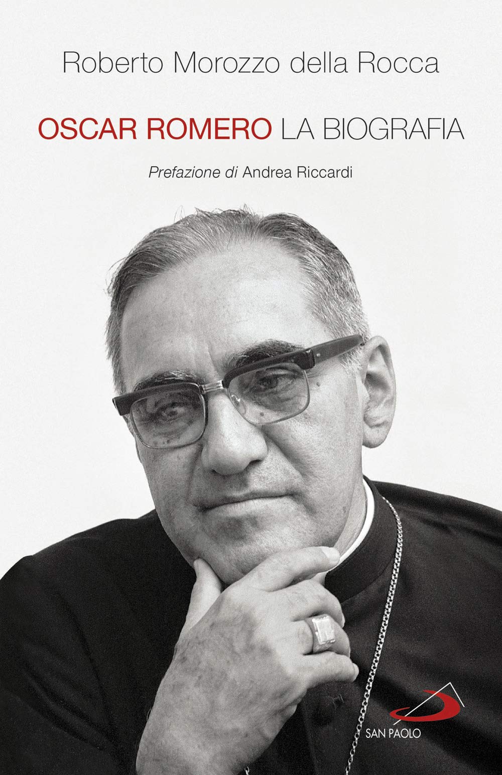 Oscar Romero. La biografia Politics & History