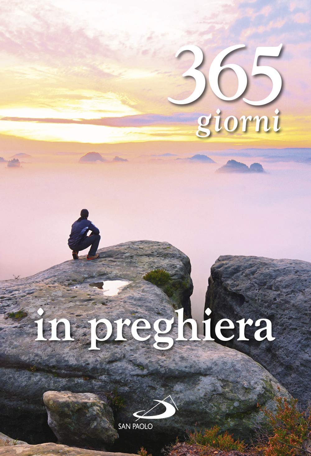 365 giorni in preghiera (Agende. Diari) Religion & Esotericism