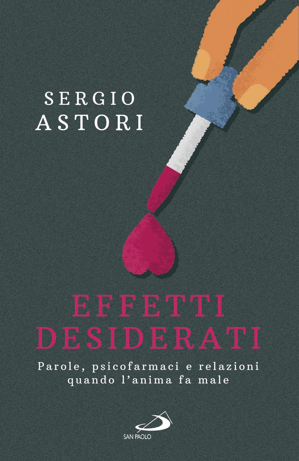 Effetti desiderati. Parole, psicofarmaci e relazioni quando l'anima fa male (Psicologia) Medicine