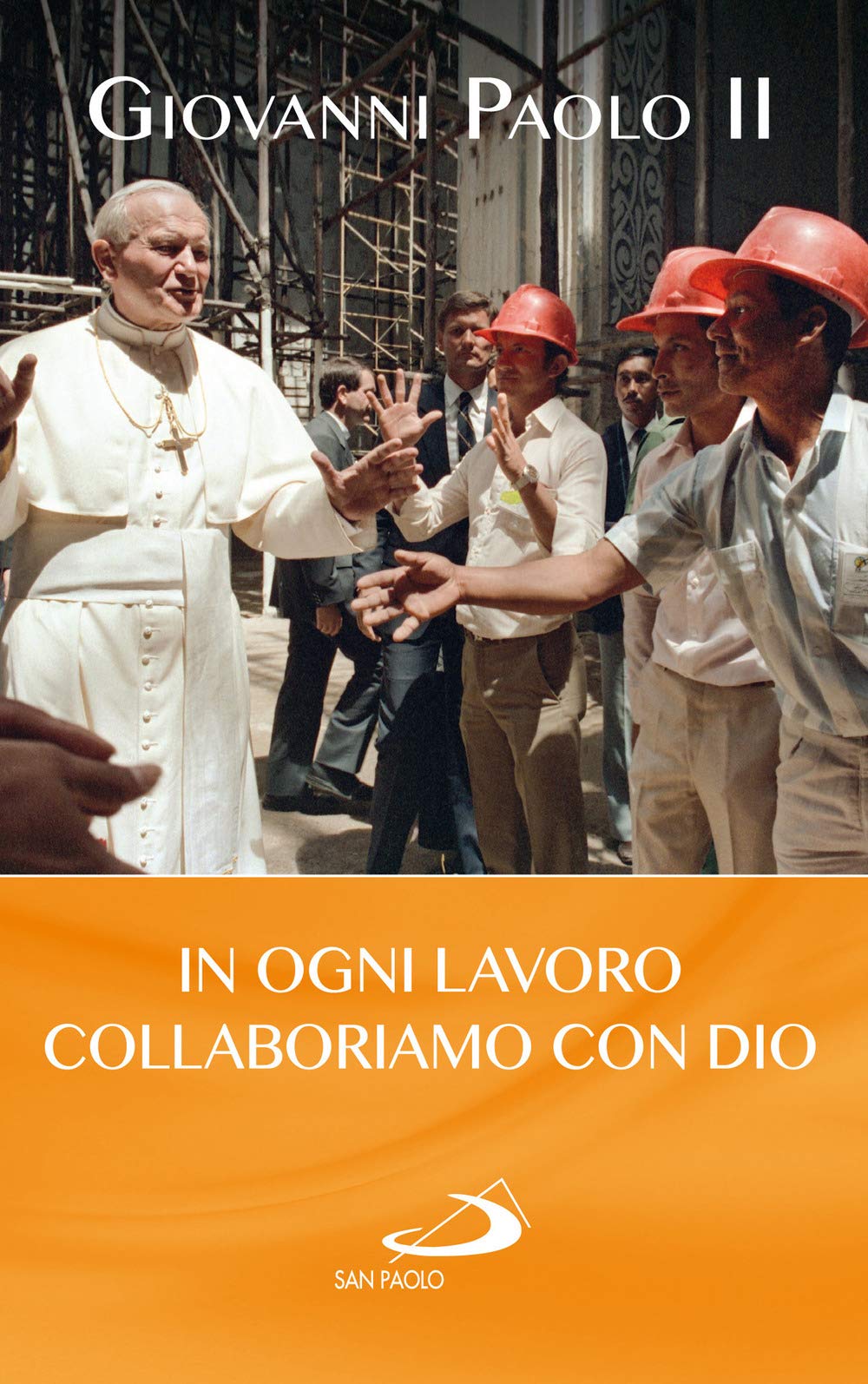 In ogni lavoro collaboriamo con Dio book