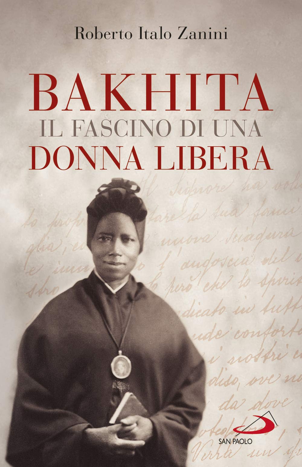 Bakhita. Il fascino di una donna libera Politics & History