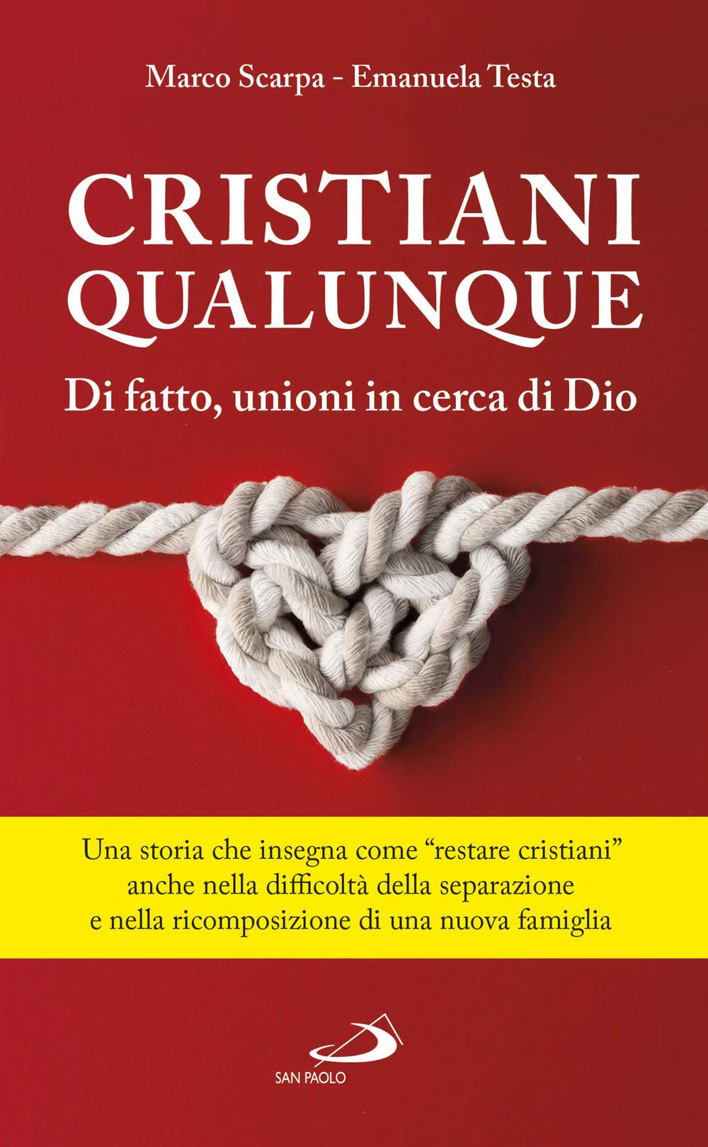 Un cristiani qualunque. Di fatto, unioni in cerca di Dio (Nuovi fermenti) Religion & Esotericism
