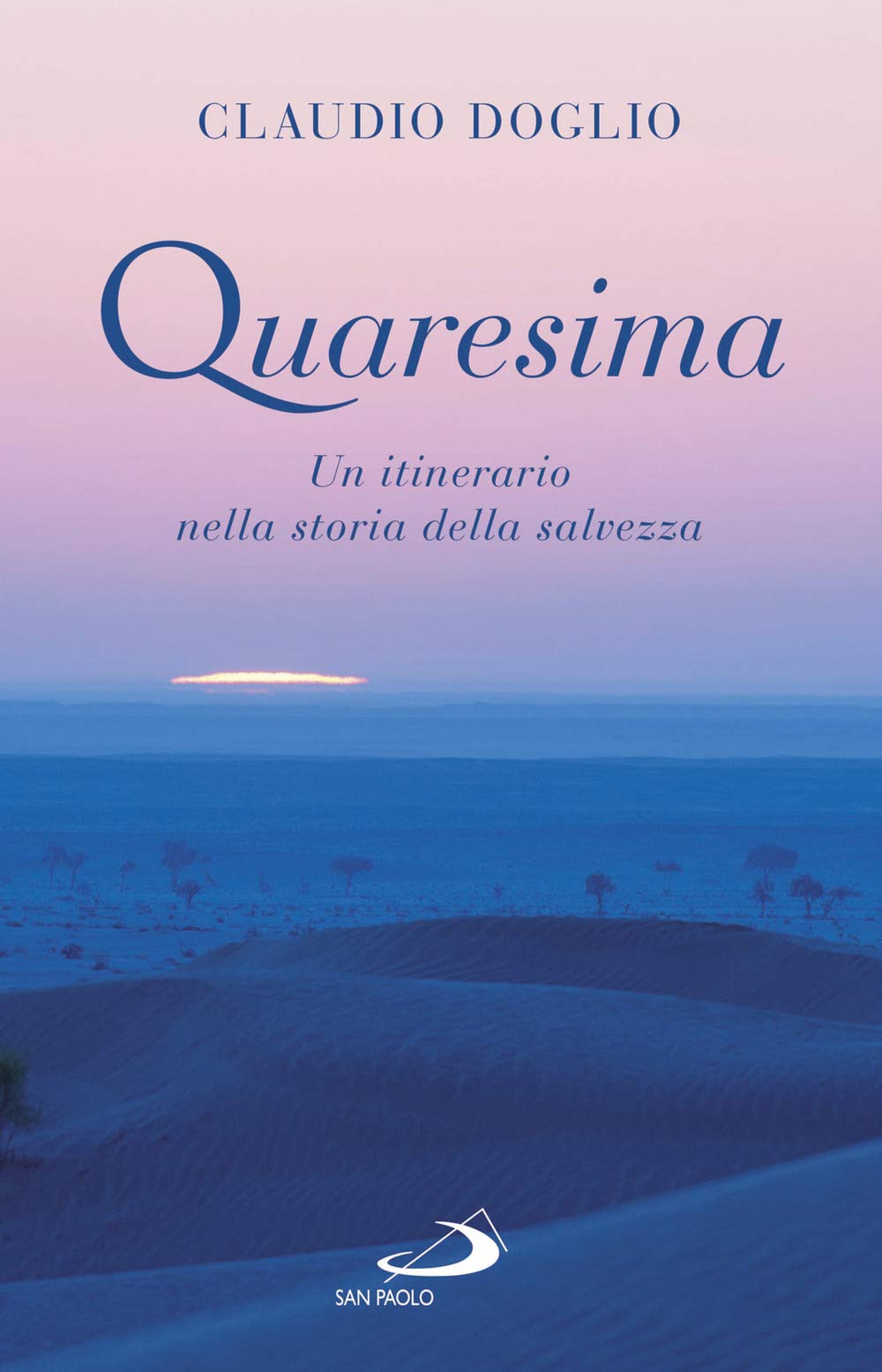 Quaresima. Un itinerario nella storia della salvezza (Parole per lo spirito) Religion & Esotericism