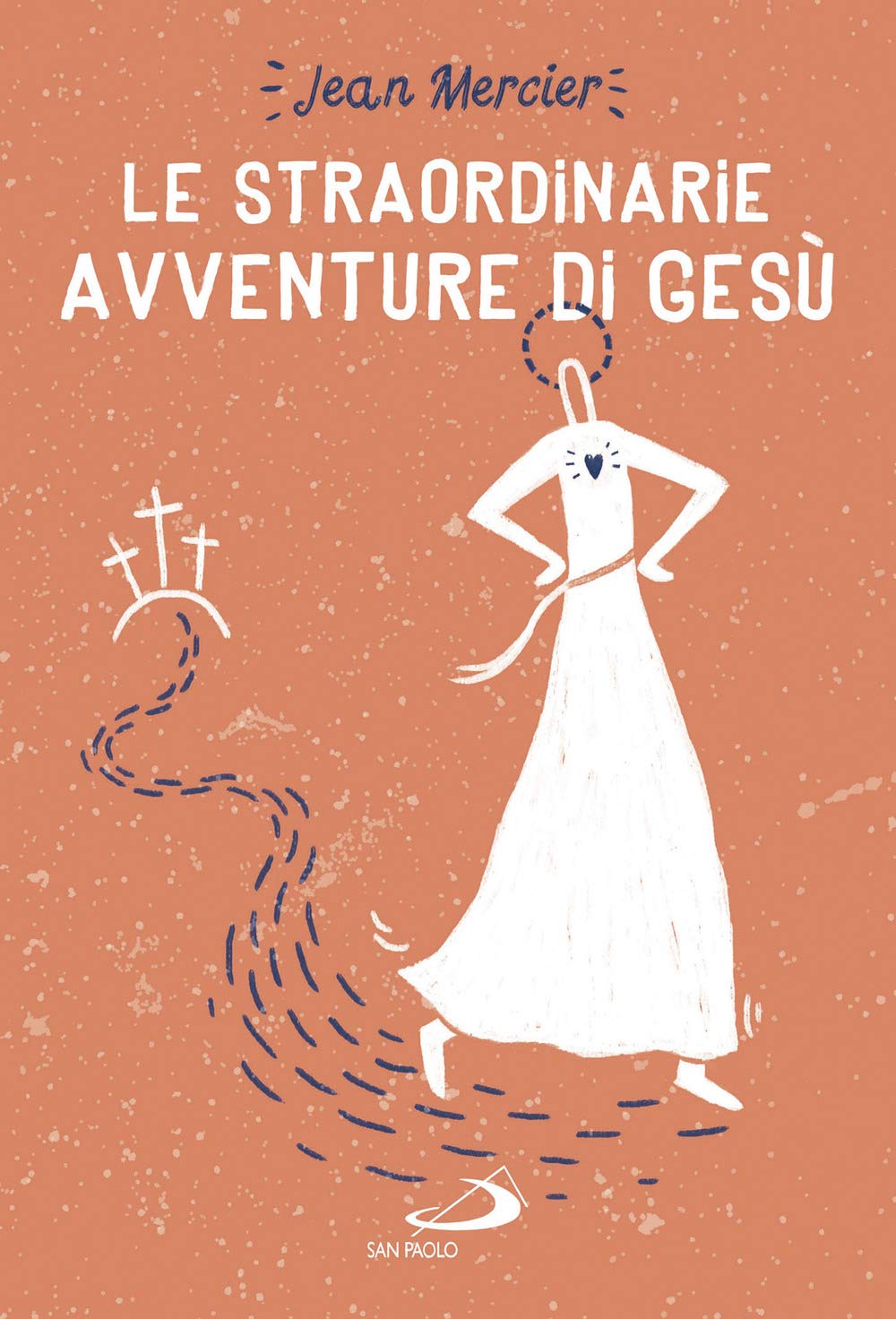 Le straordinarie avventure di Gesù (Le vele) Philosophy