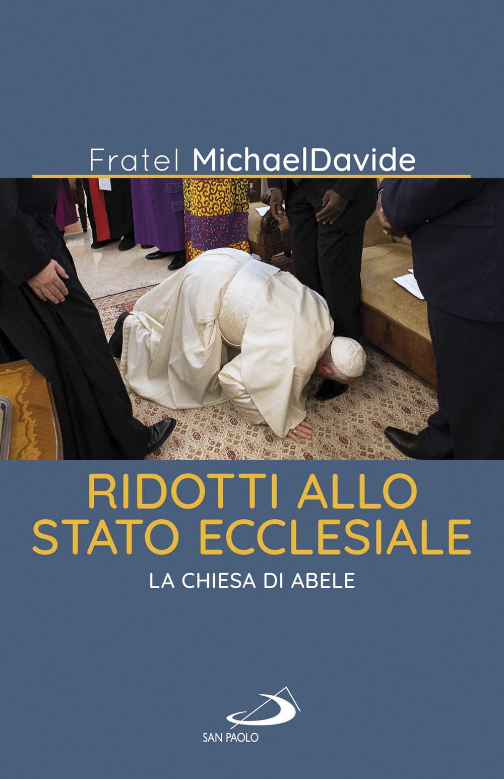 Ridotti allo stato ecclesiale. La Chiesa di Abele (Parole per lo spirito) Religion & Esotericism