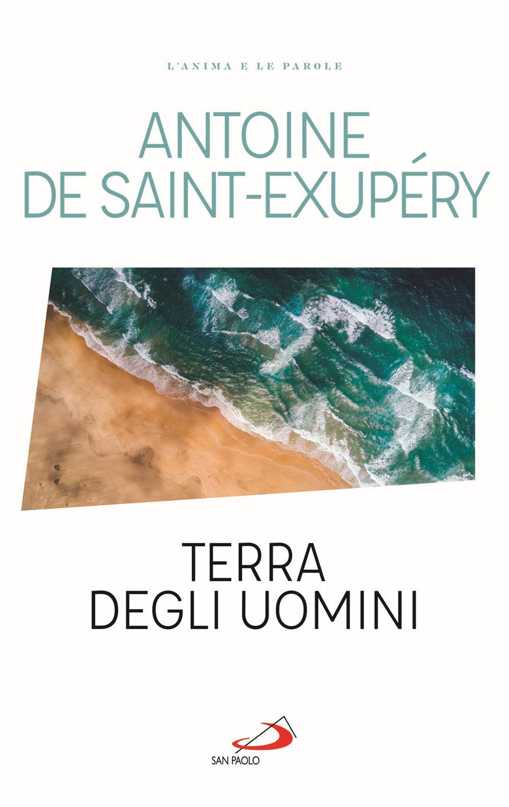 Terra degli uomini (Le vele) Classics