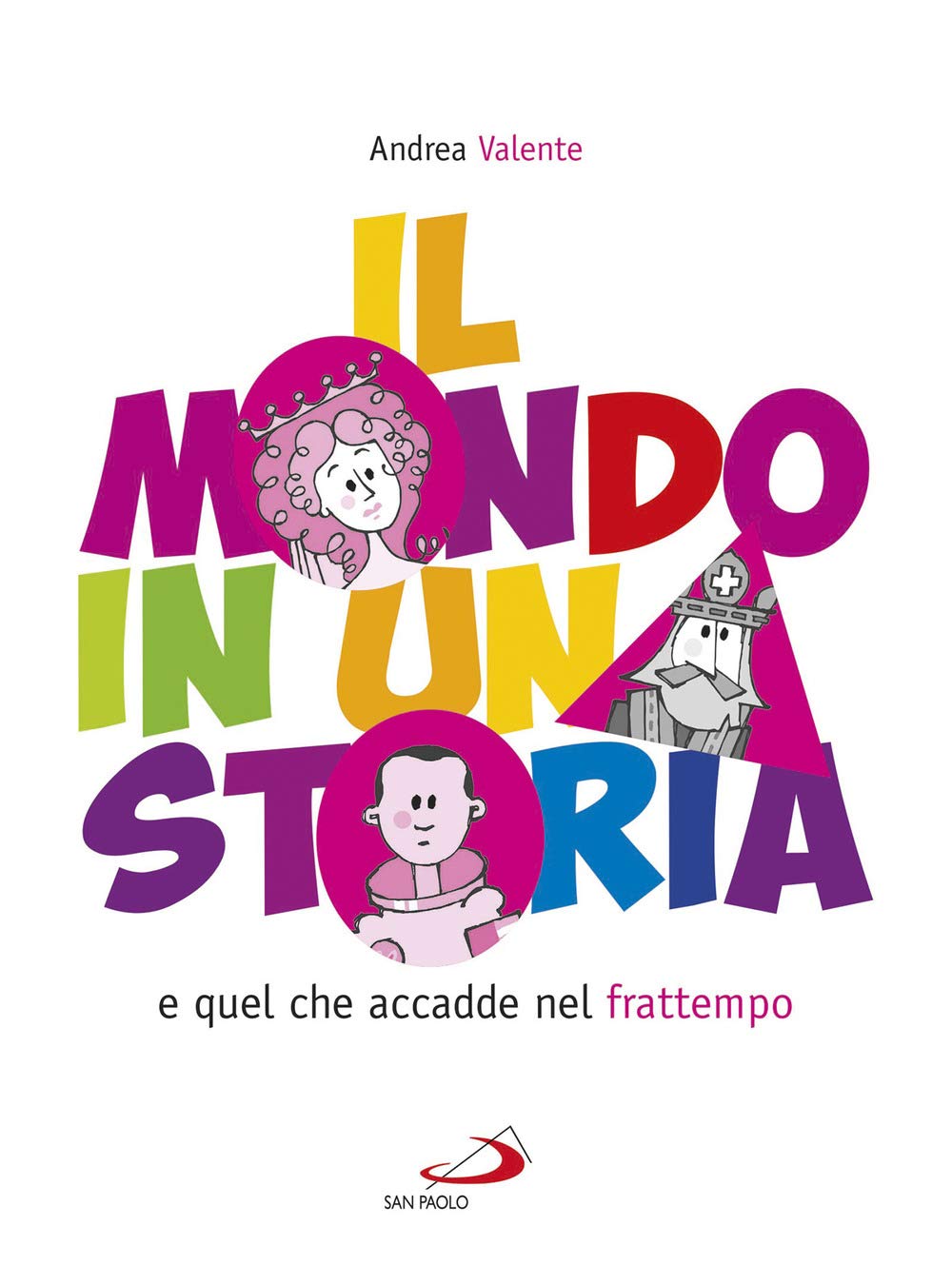 Il mondo in una storia e quel che accadde nel frattempo book