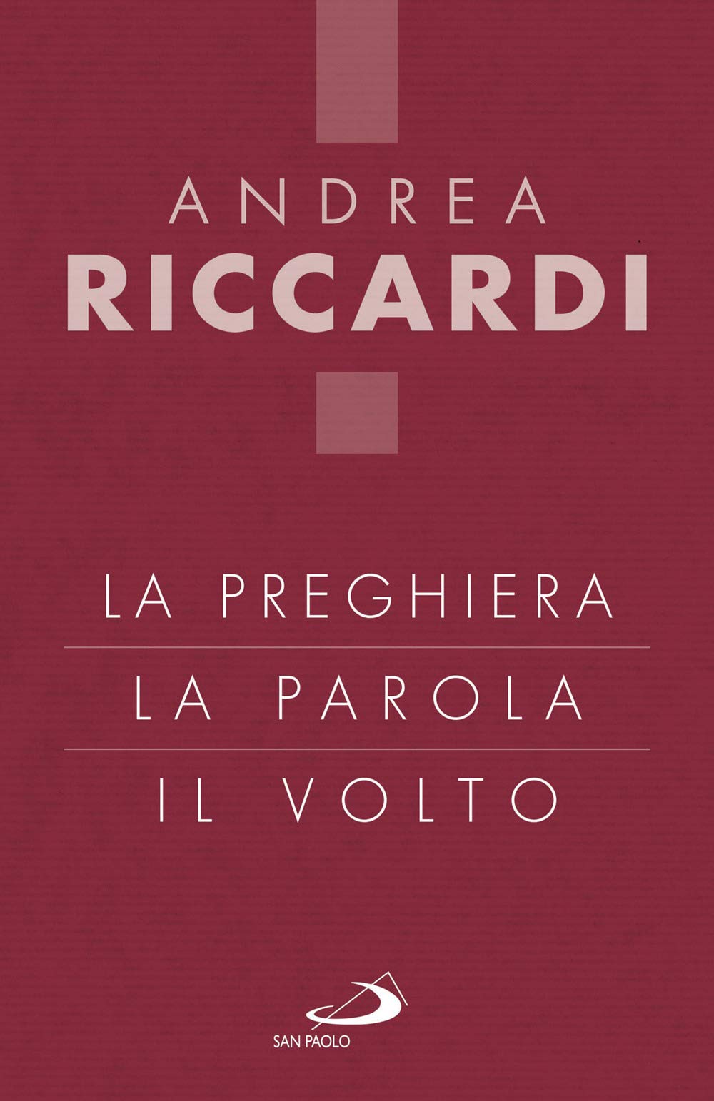 La preghiera, la parola, il volto Religion & Esotericism