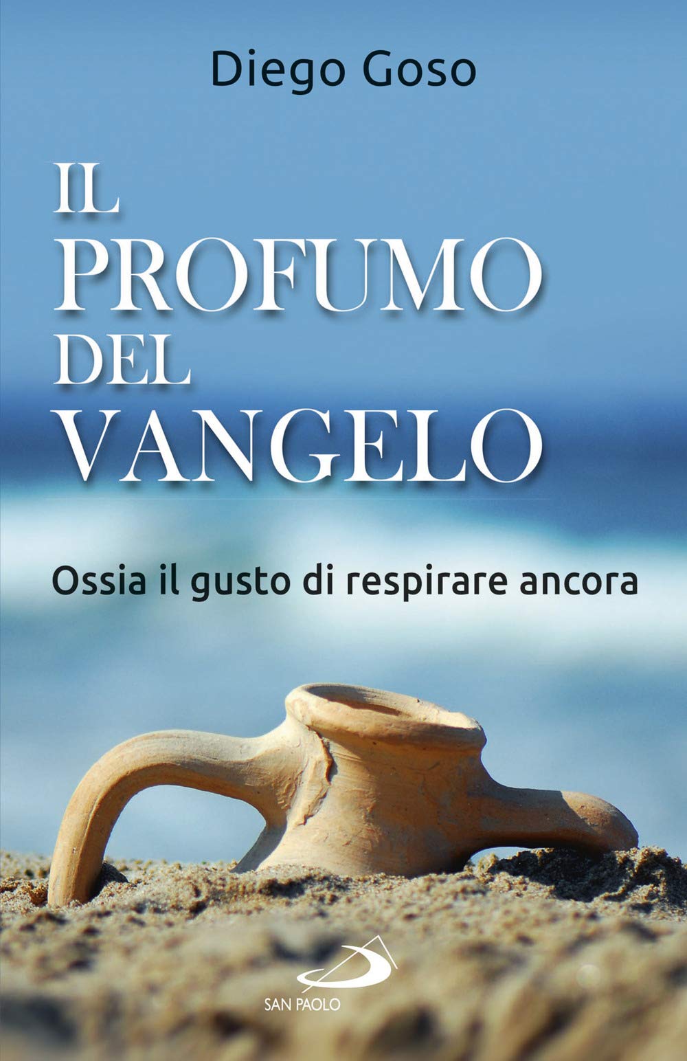 Il profumo del Vangelo. Ossia il gusto di respirare ancora book