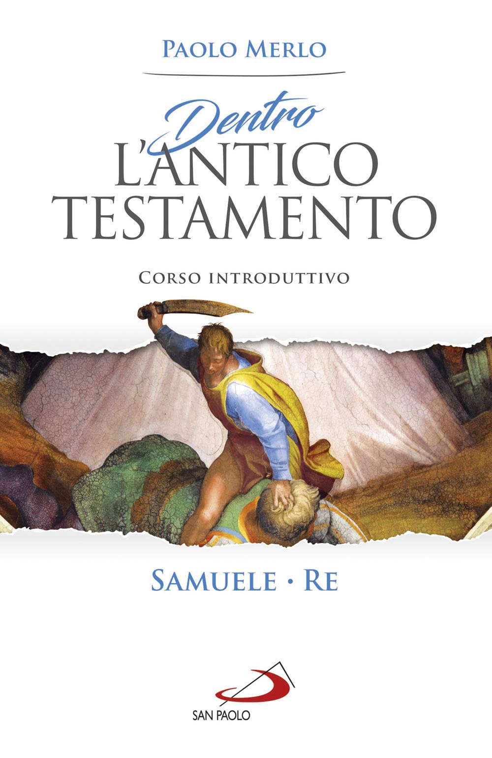 Dentro l'Antico Testamento. Corso introduttivo Samuele-Re book