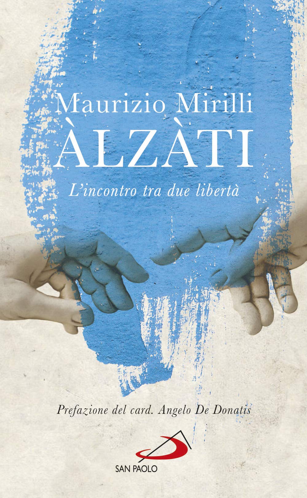 Àlzàti. L'incontro tra due libertà book
