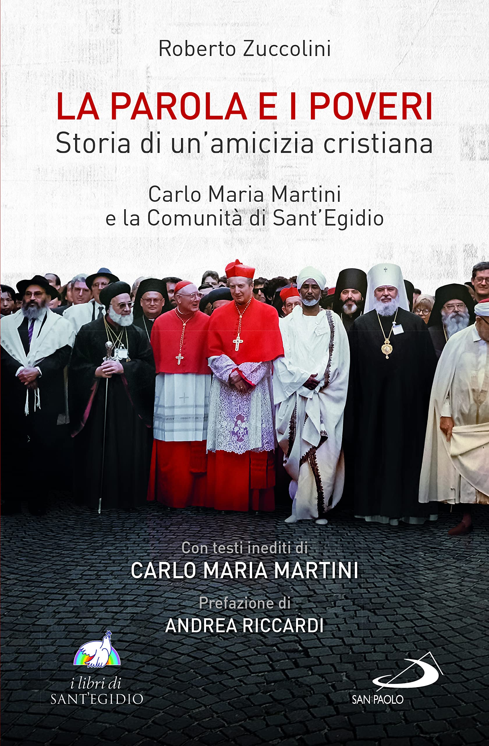 La Parola e i poveri. Storia di un'amicizia cristiana. Carlo Maria Martini e la Comunità di Sant'Egidio Philosophy