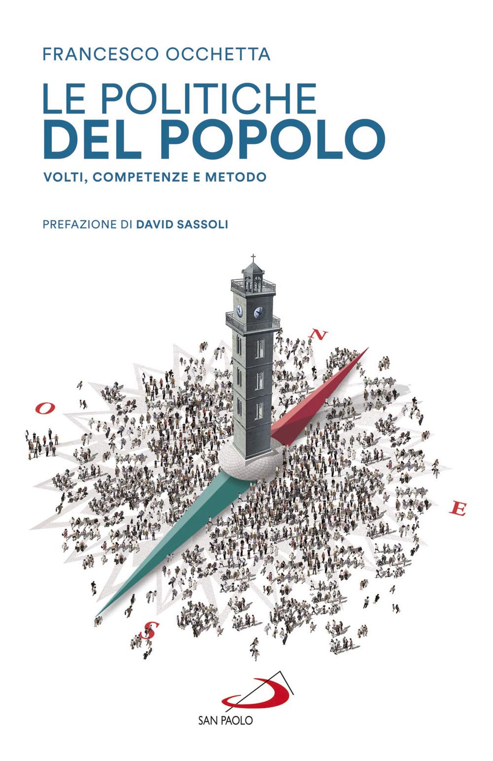 Le politiche del popolo. Volti, competenze e metodo book