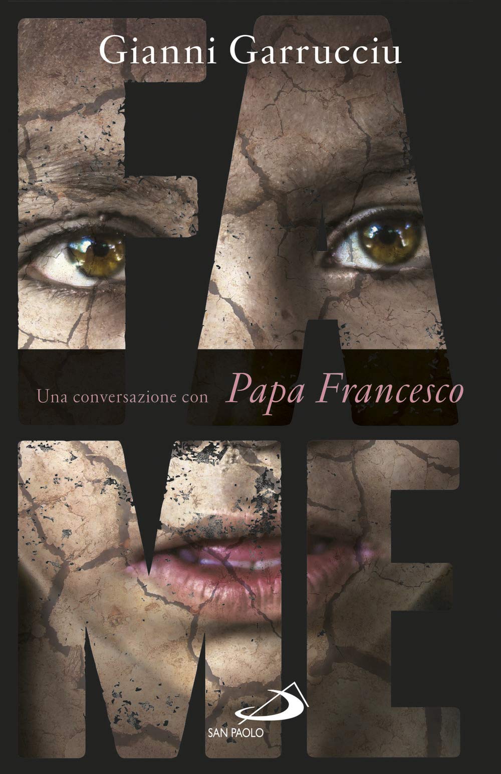 Fame. Una conversazione con papa Francesco book