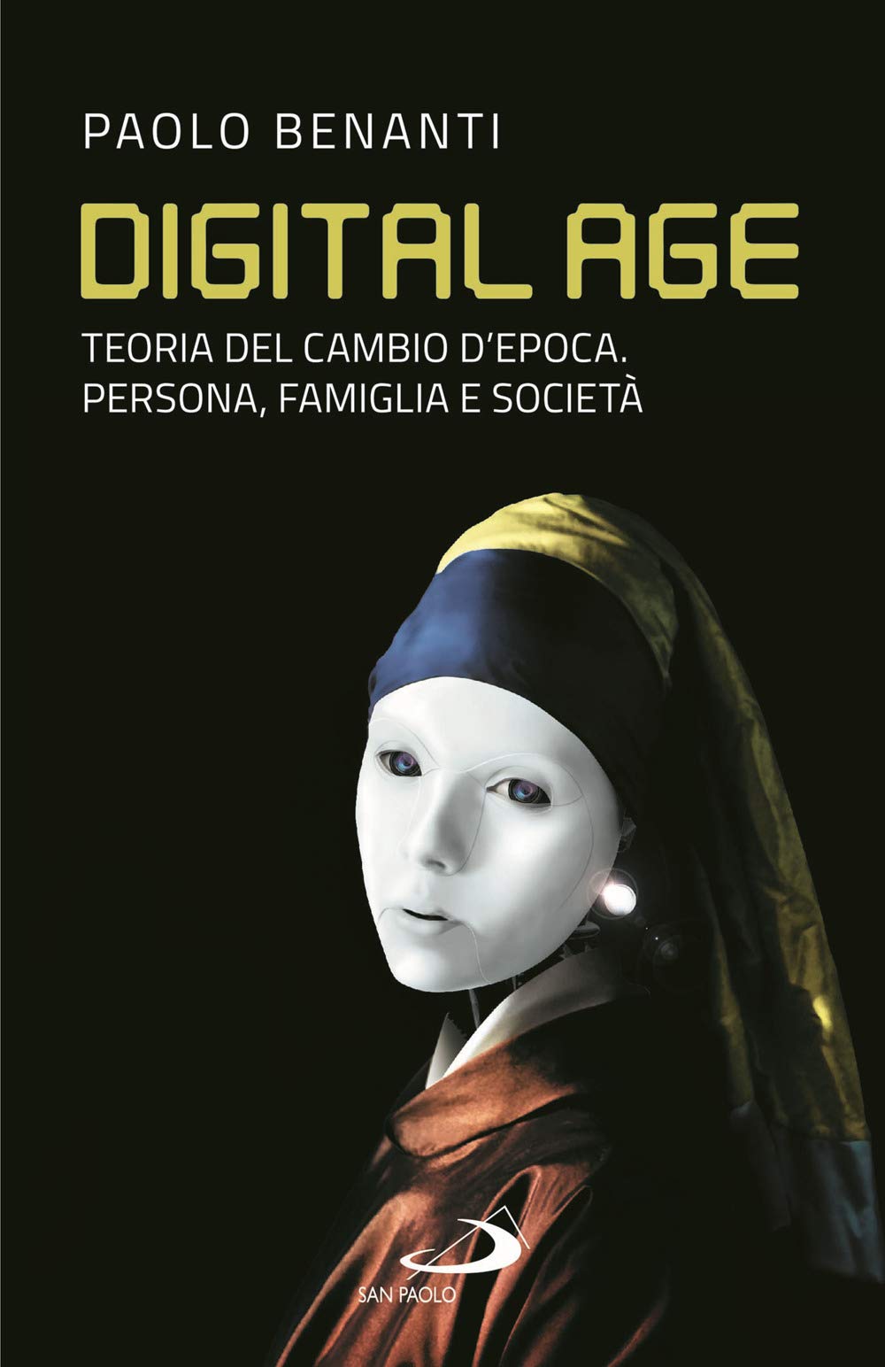 Digital age. Teoria del cambio d'epoca. Persona, famiglia e società Media & Communication