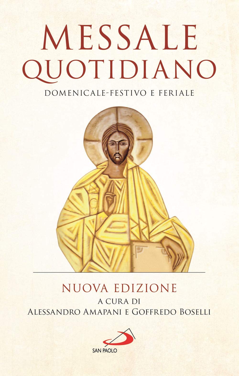 Messale quotidiano. Domenicale-festivo e feriale. Nuova ediz. book