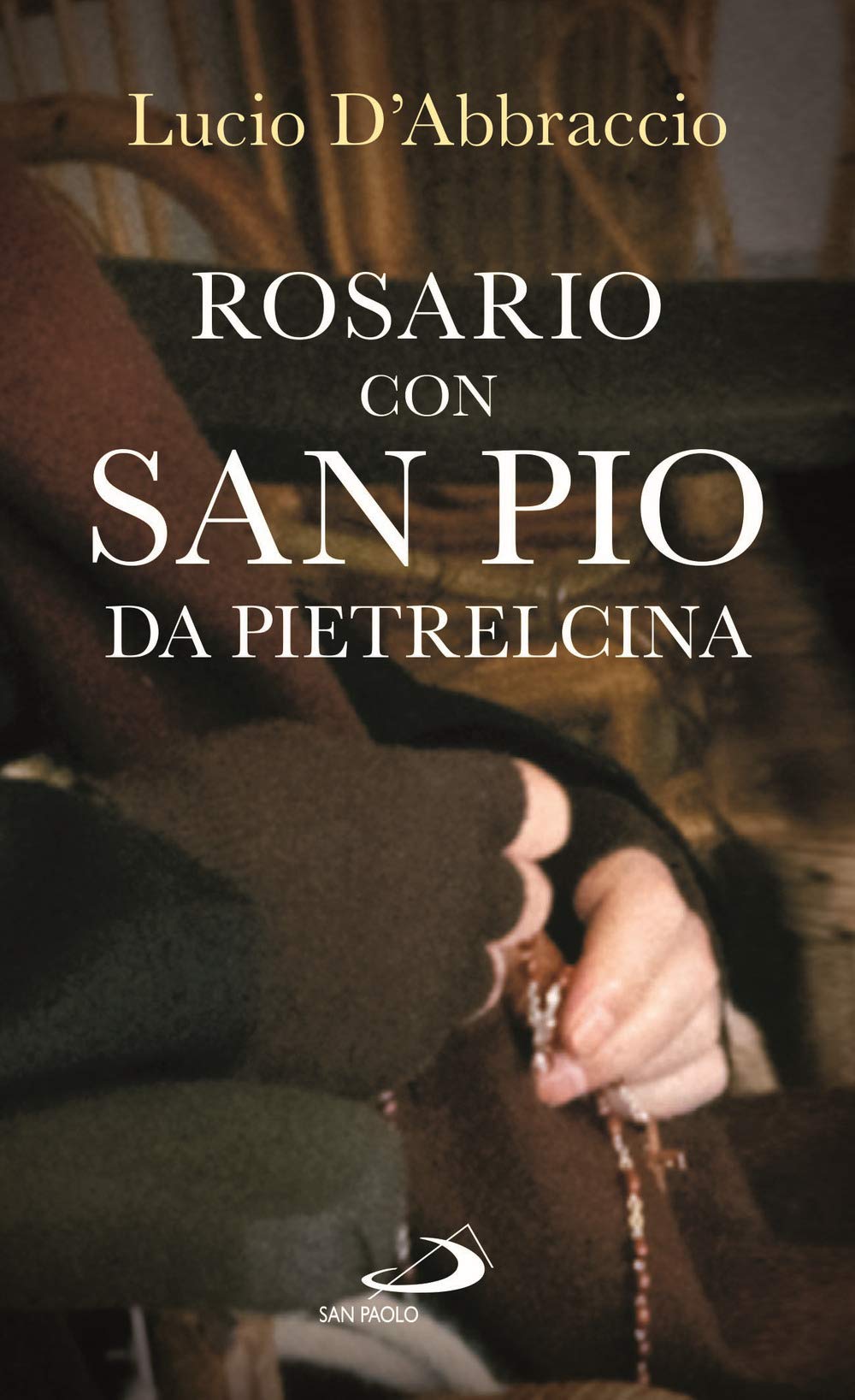 Rosario con san Pio da Pietrelcina book