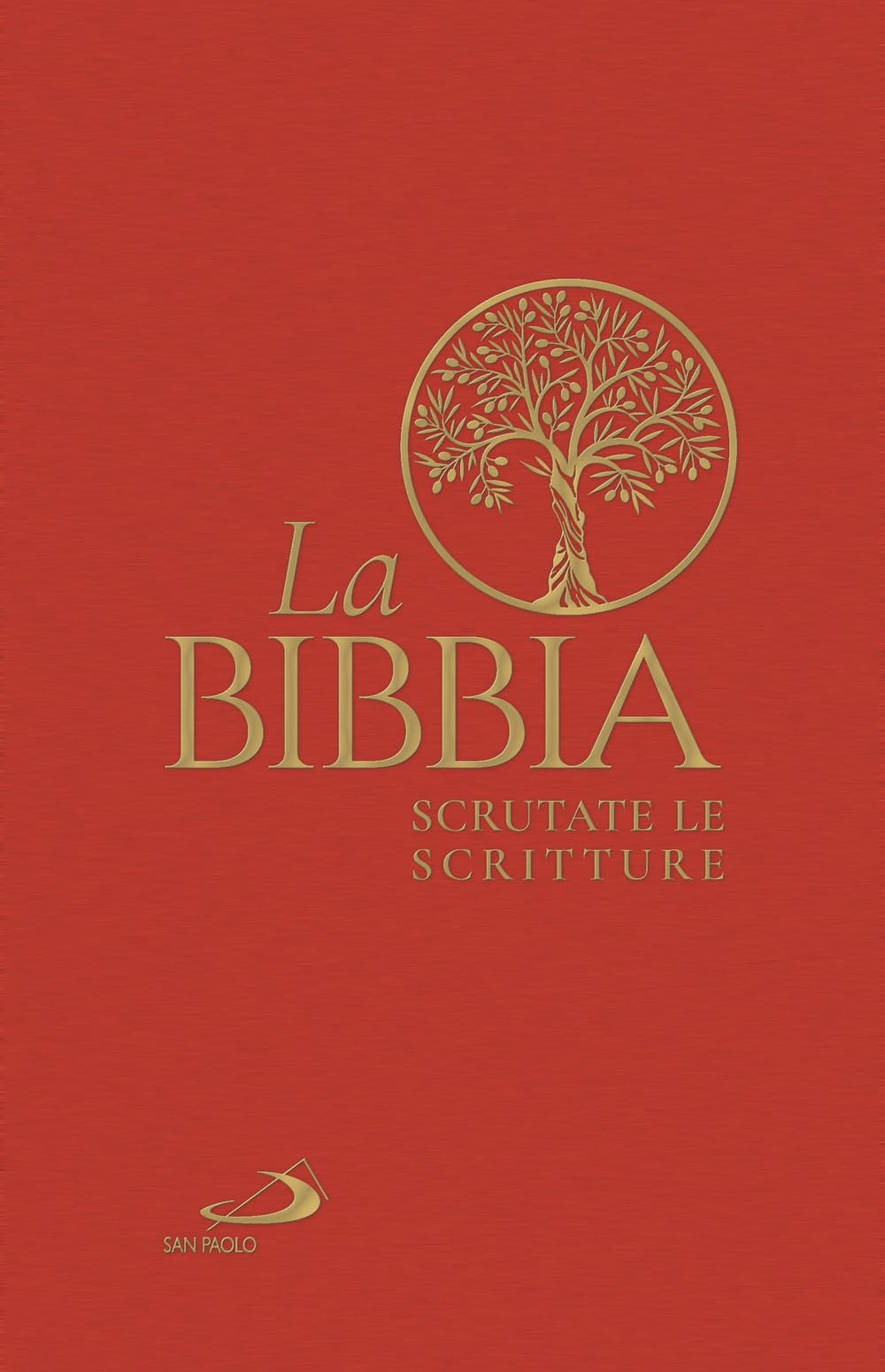 La Bibbia. Scrutate le Scritture (Bibbia. Antico Testamento. Testi) Religion & Esotericism