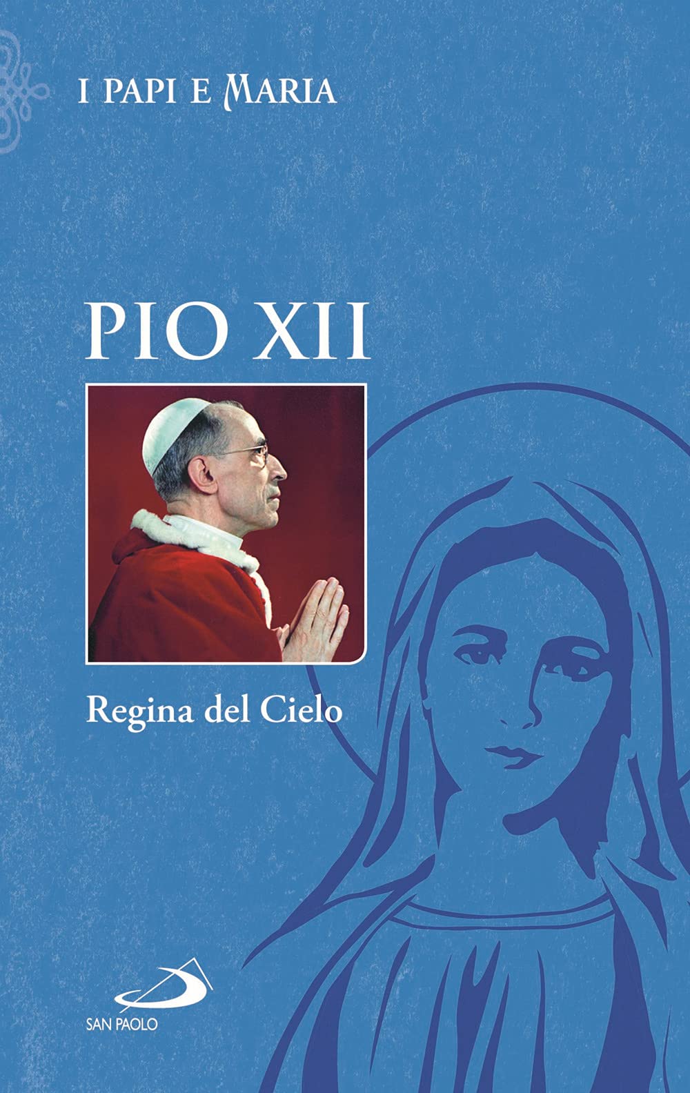 Regina del cielo (Modello e presenza) Religion & Esotericism